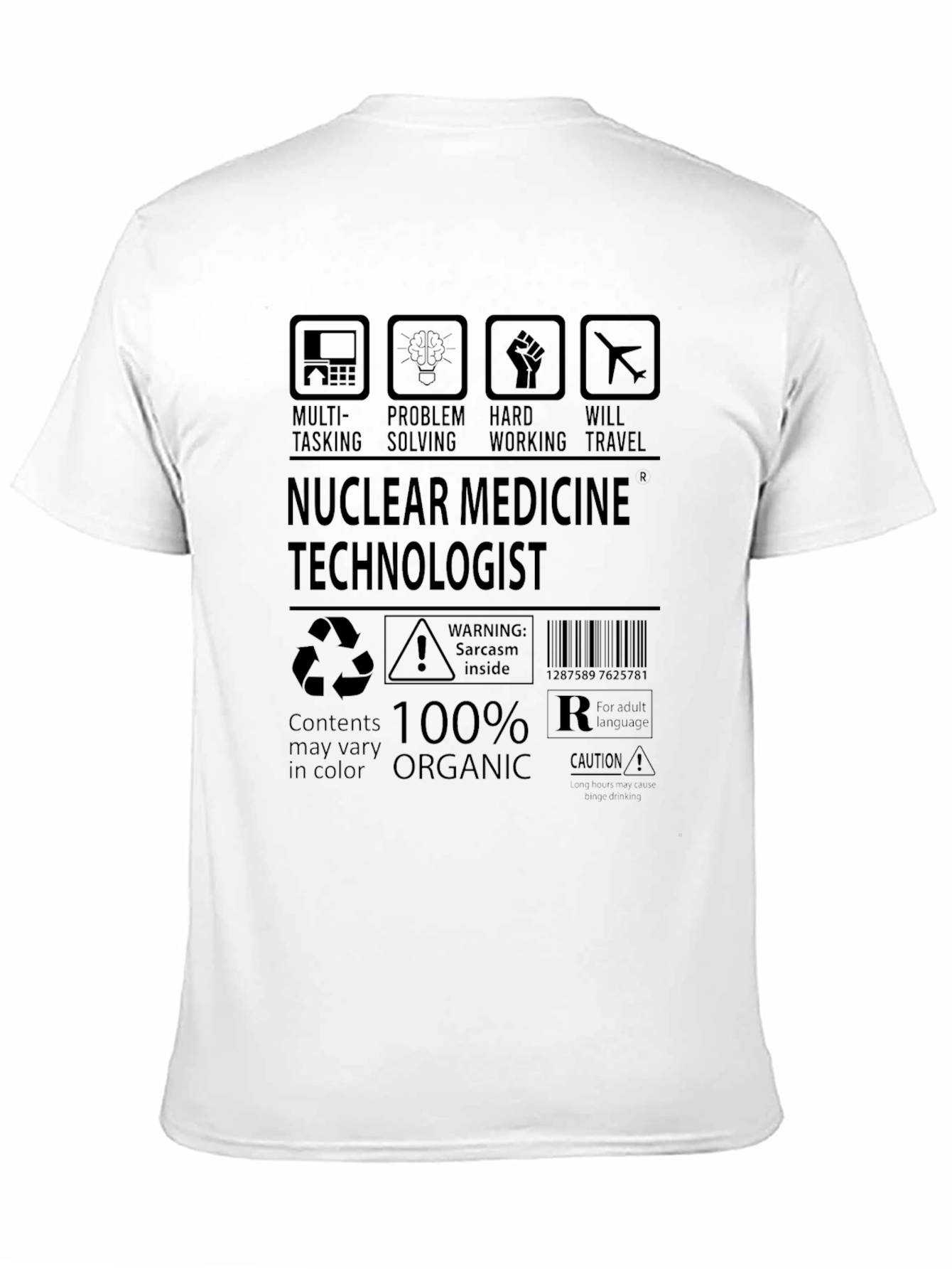 Nuclear Medicine Technologist T-Shirt