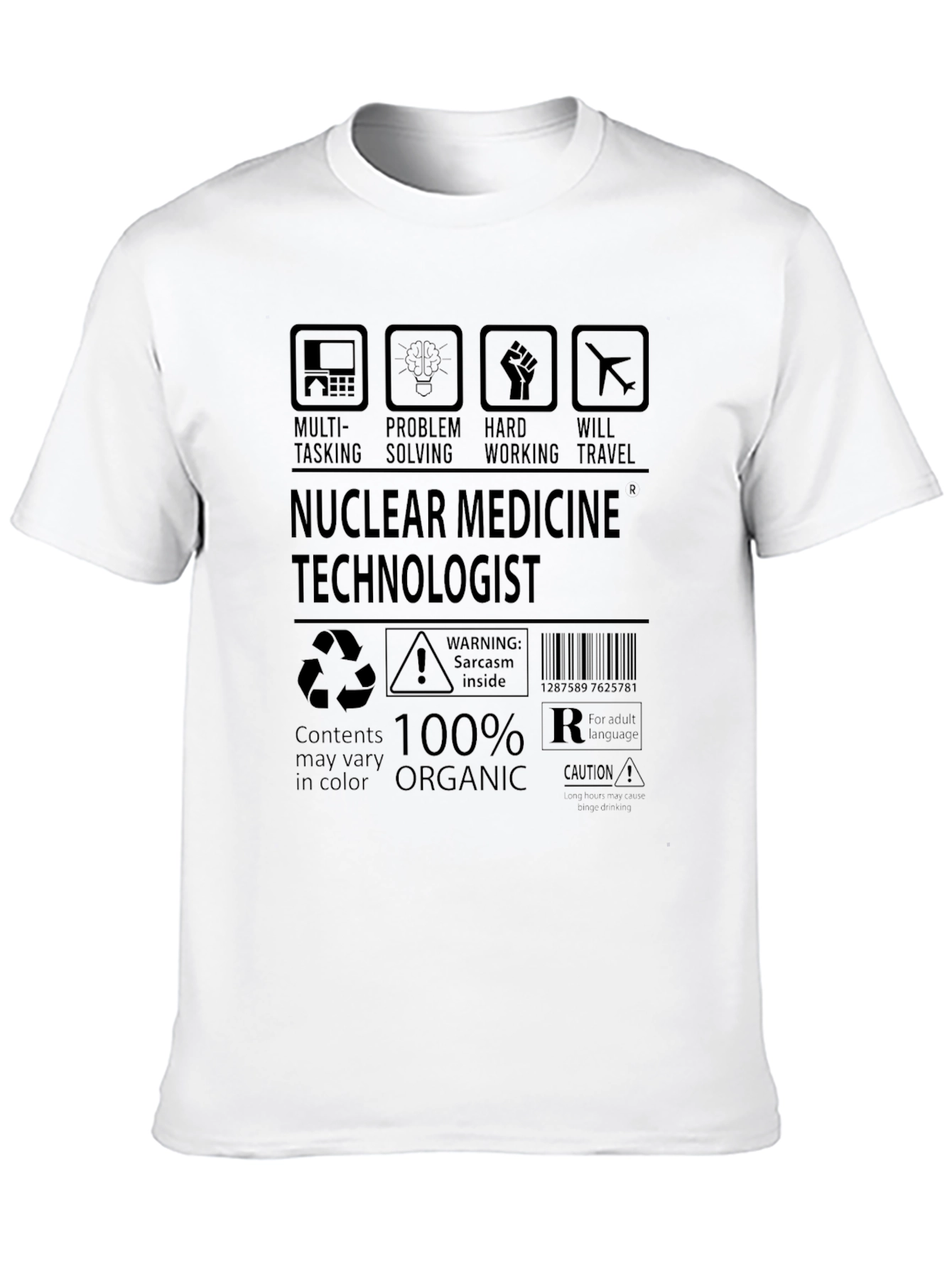 Nuclear Medicine Technologist T-Shirt