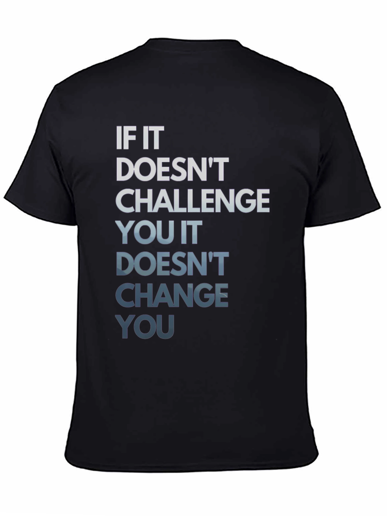 Motivational Graphic Tee: Challenge Change