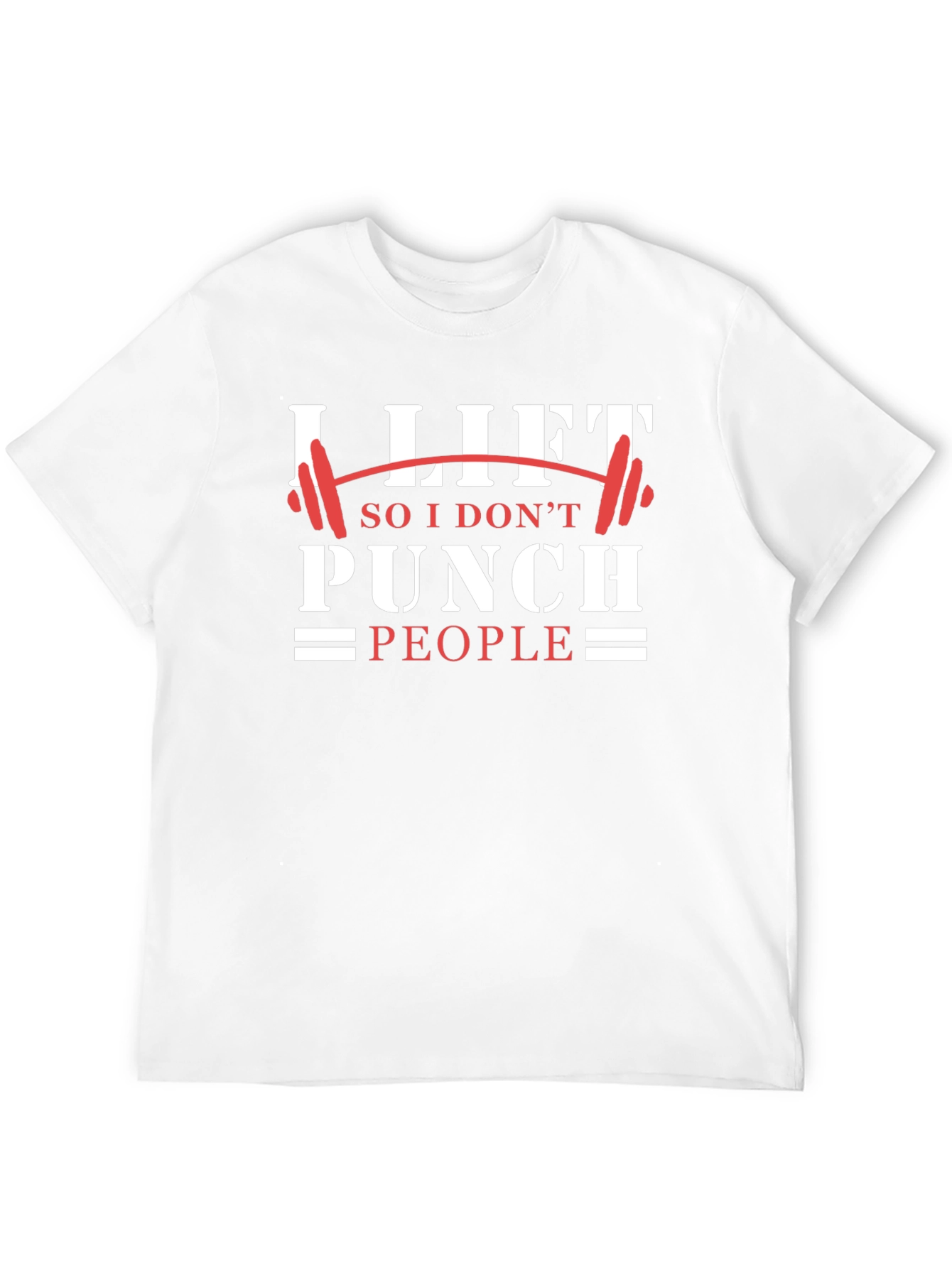 I Lift So I Dont Punch People Graphic Tee