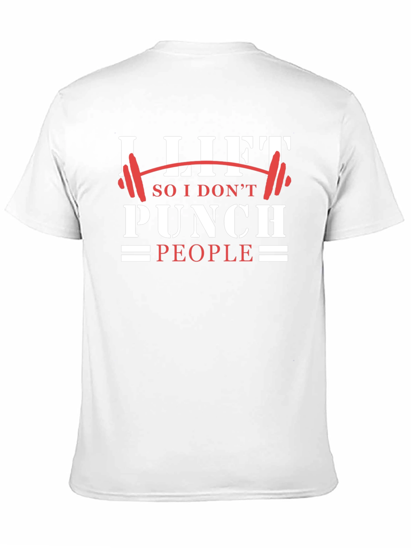 I Lift So I Dont Punch People Graphic Tee