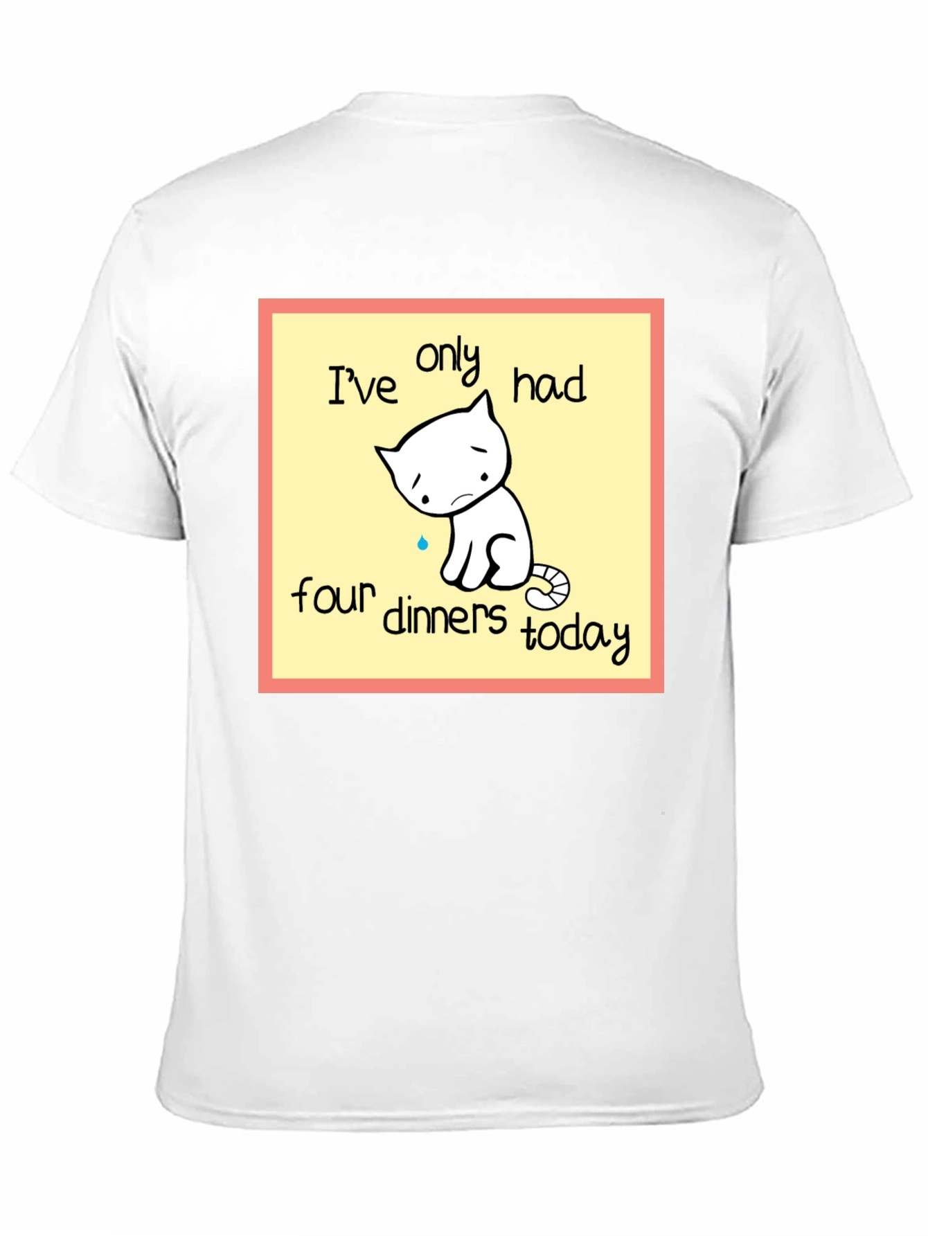 Funny Cat T-Shirt: Only Four Dinners Today