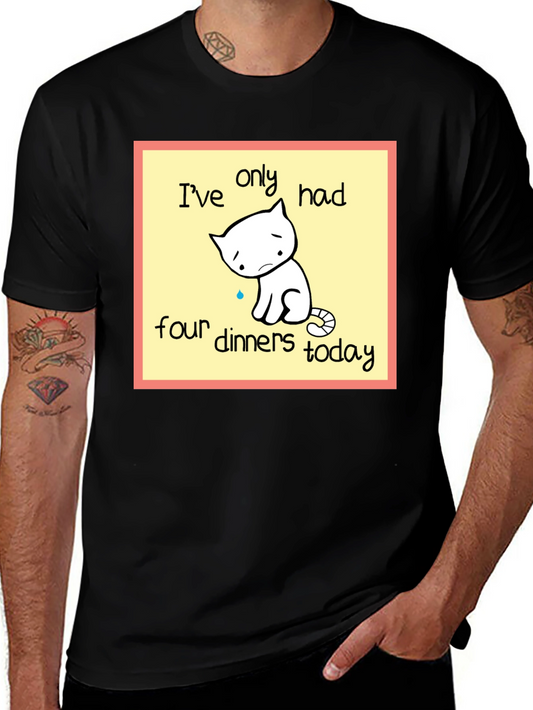 Funny Cat T-Shirt: Only Four Dinners Today