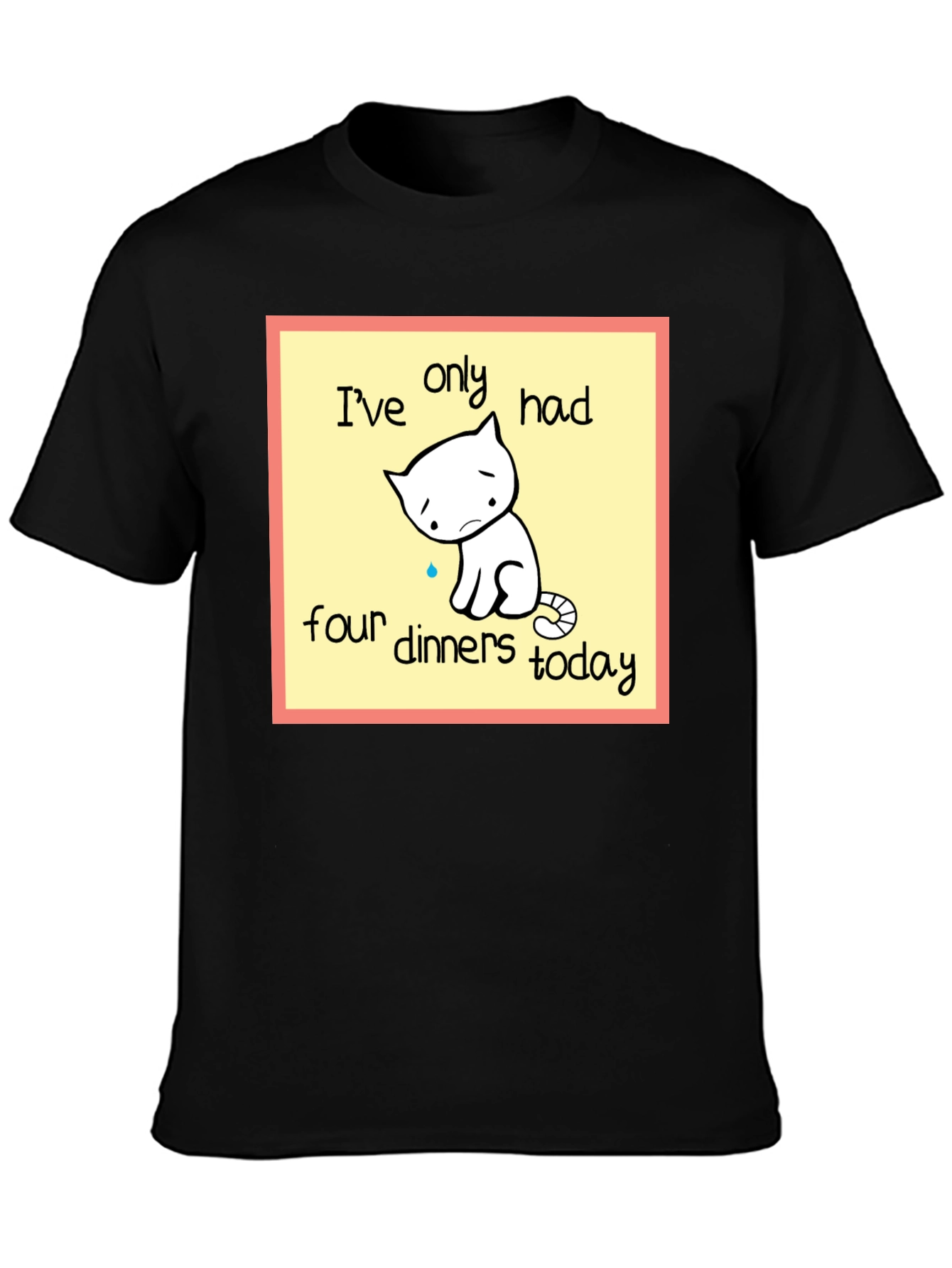 Funny Cat T-Shirt: Only Four Dinners Today