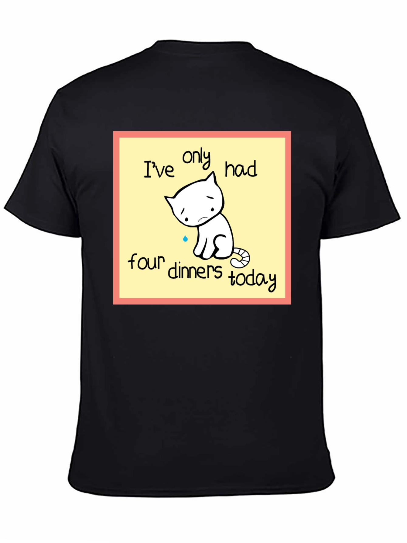 Funny Cat T-Shirt: Only Four Dinners Today