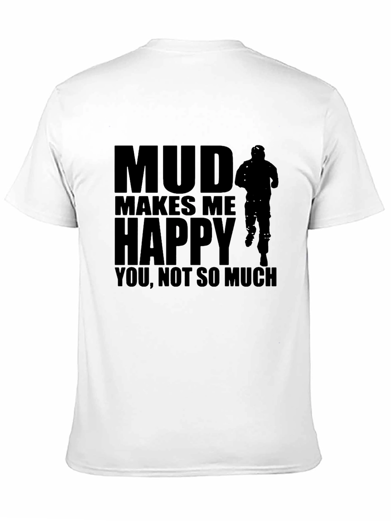 Mud Makes Me Happy Black Graphic T-Shirt