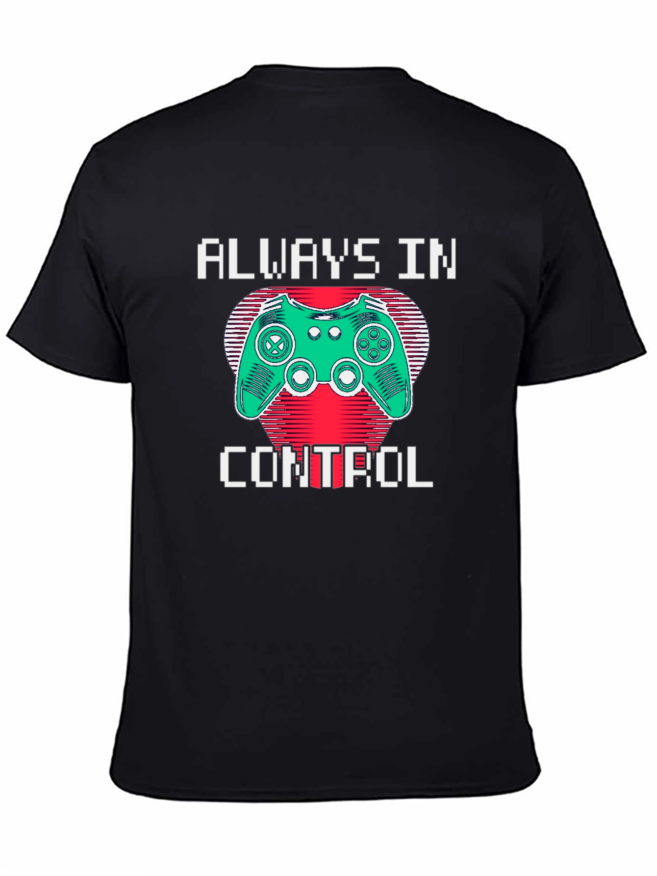 Always In Control Gamer T-Shirt - Black