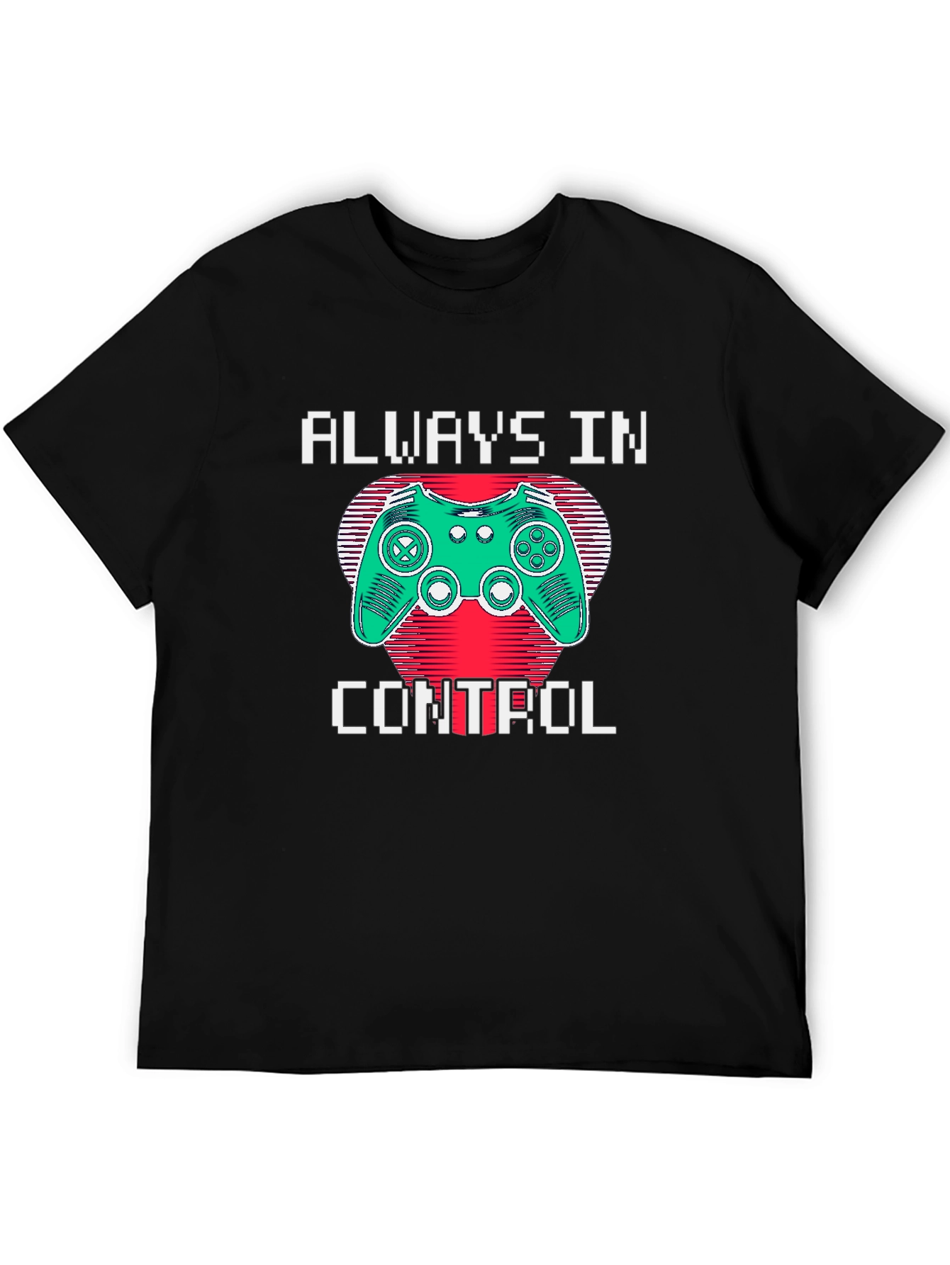 Always In Control Gamer T-Shirt - Black
