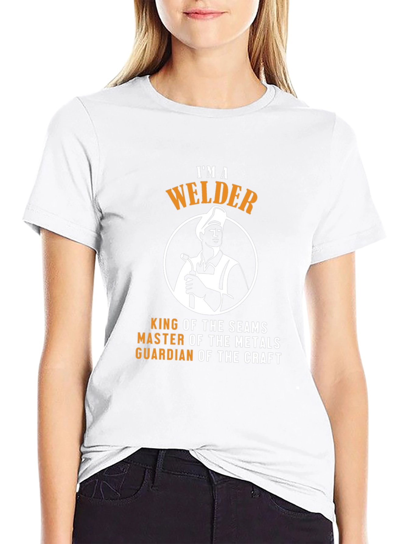 IM A Welder T-Shirt - King of the Seams