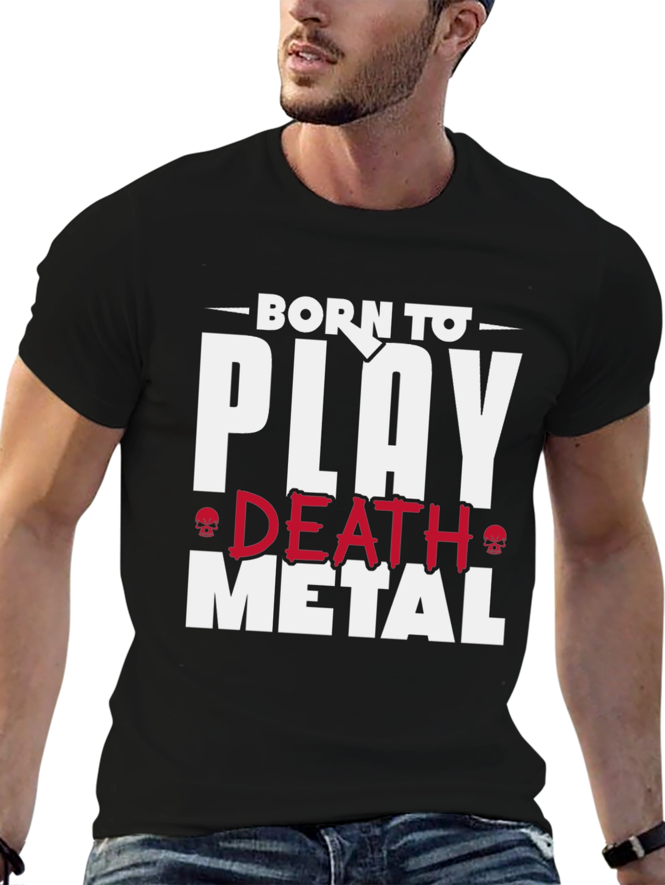 Born to Play Death Metal T-Shirt