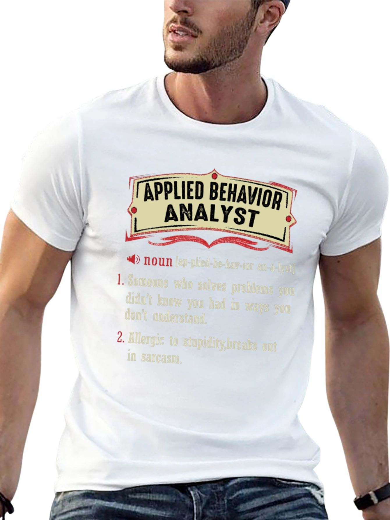 Applied Behavior Analyst Definition T-Shirt