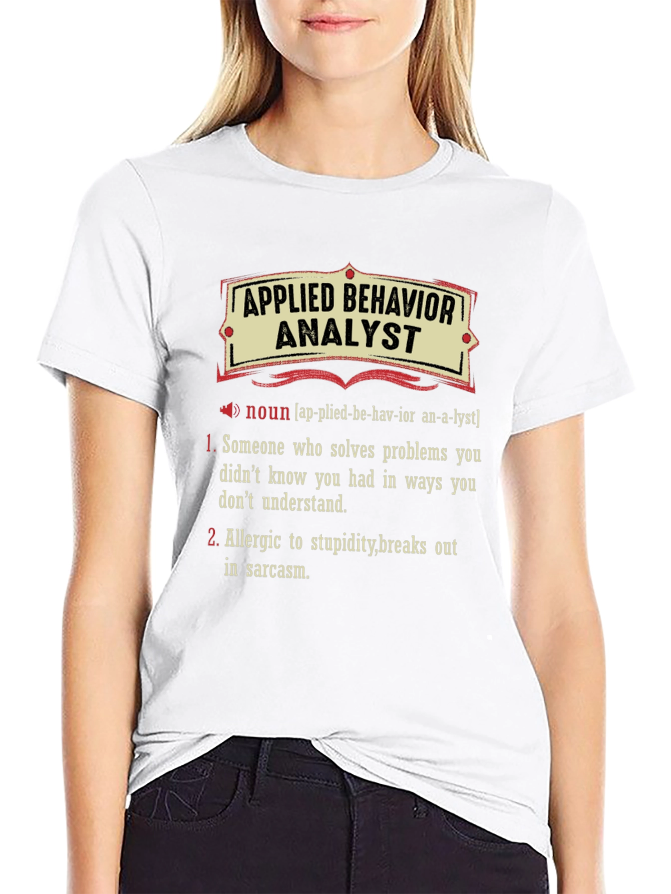 Applied Behavior Analyst Definition T-Shirt
