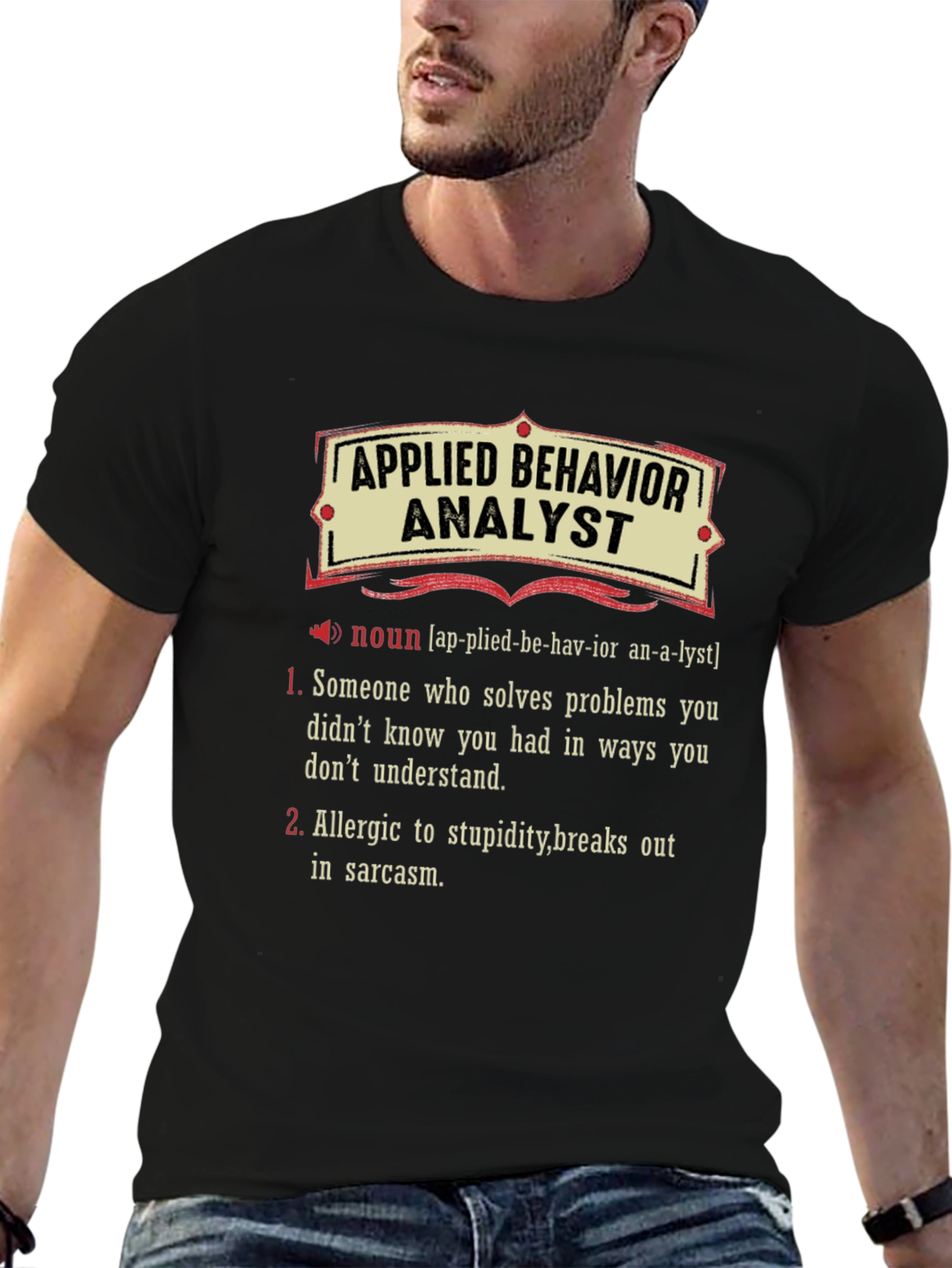 Applied Behavior Analyst Definition T-Shirt