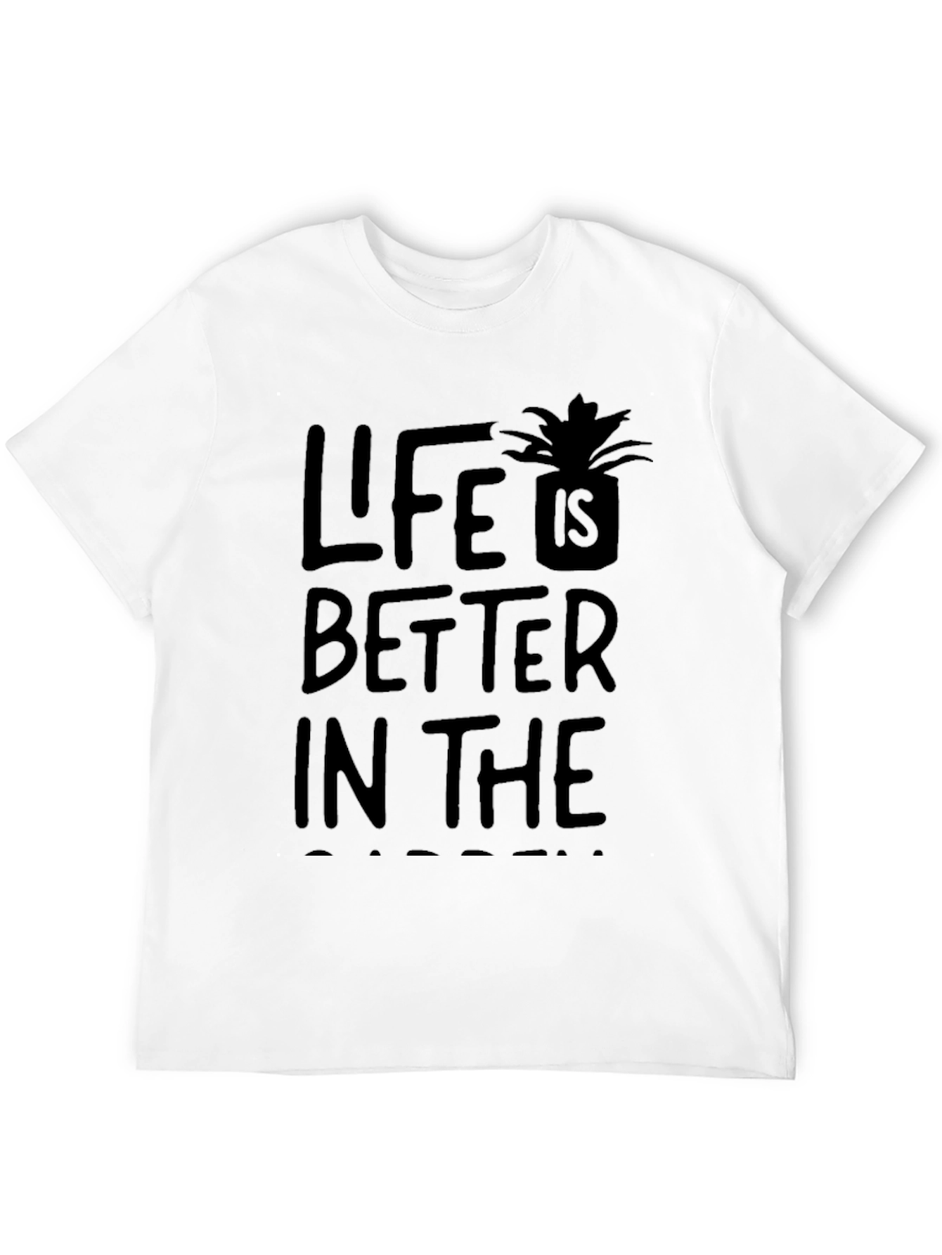 Life is Better in the Garden Graphic Tee