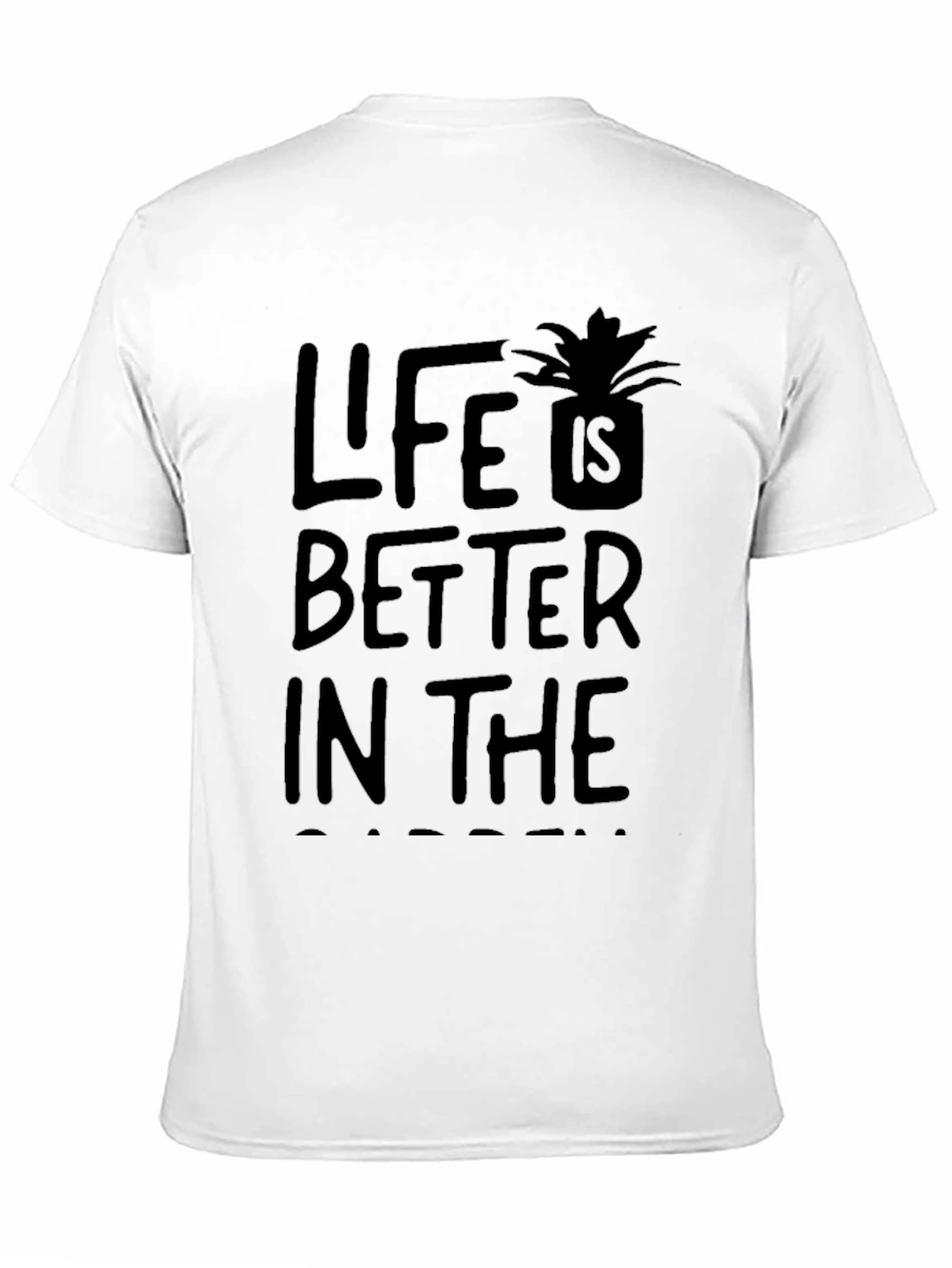 Life is Better in the Garden Graphic Tee