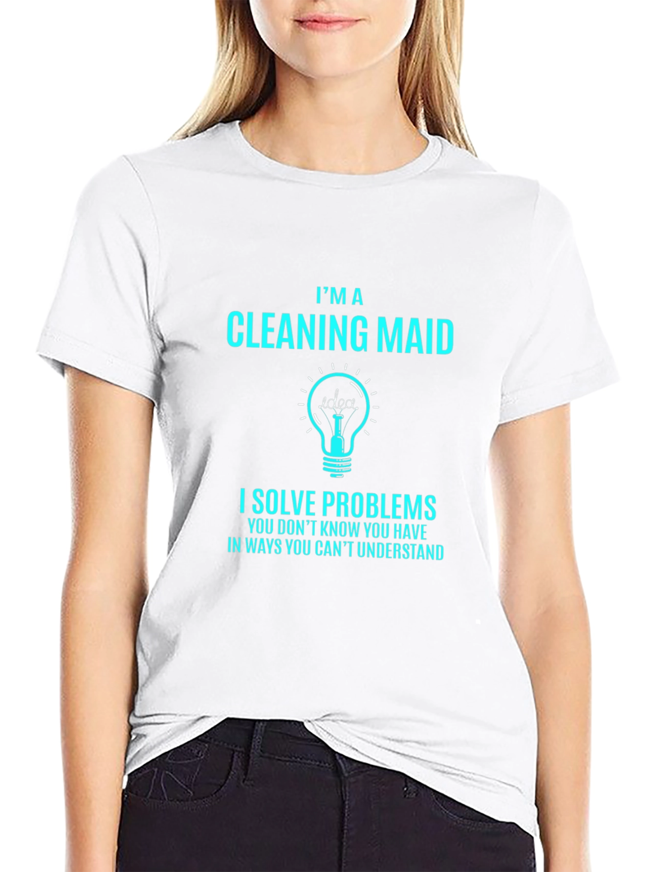 Im a Cleaning Maid T-Shirt