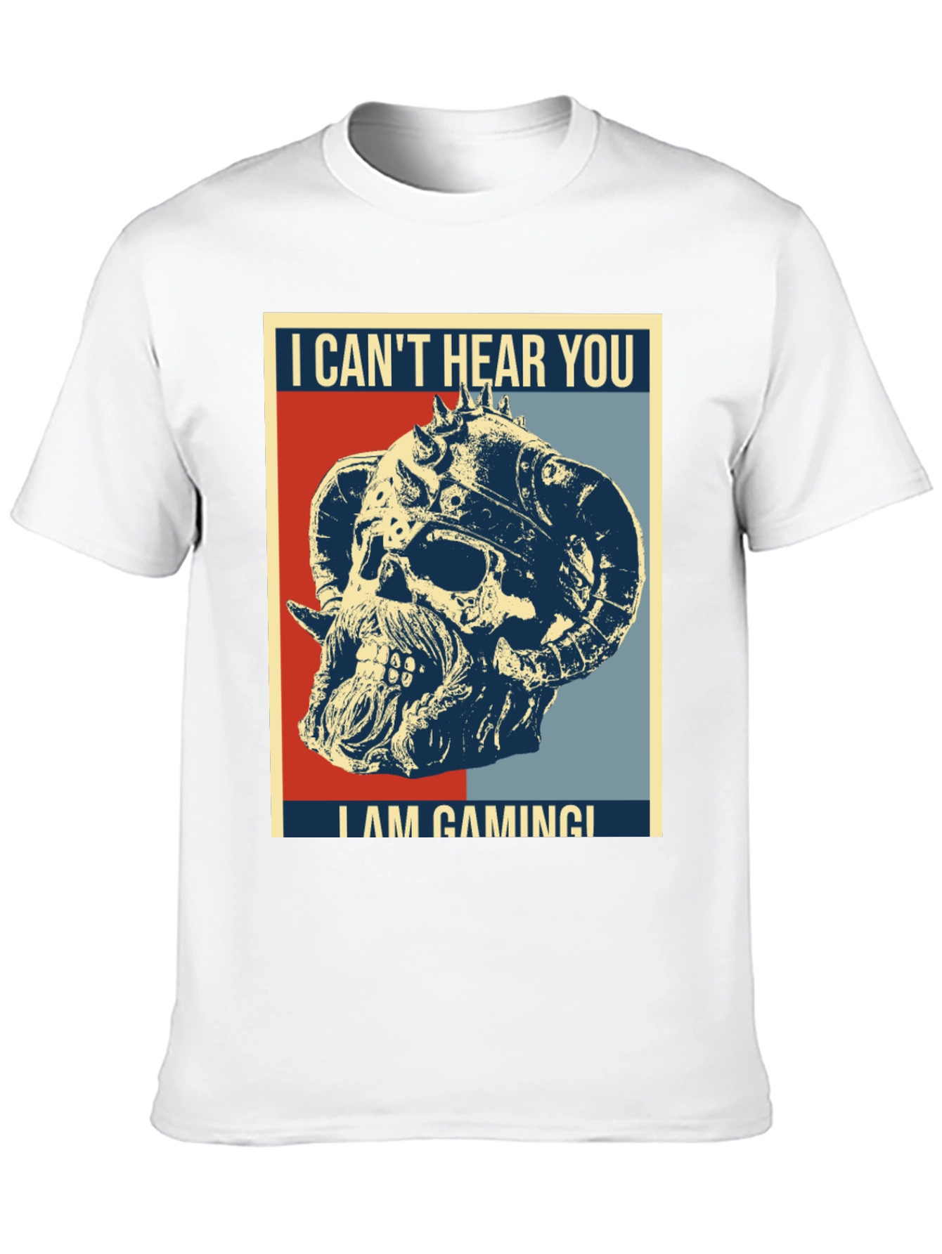 I Cant Hear You I Am Gaming T-Shirt