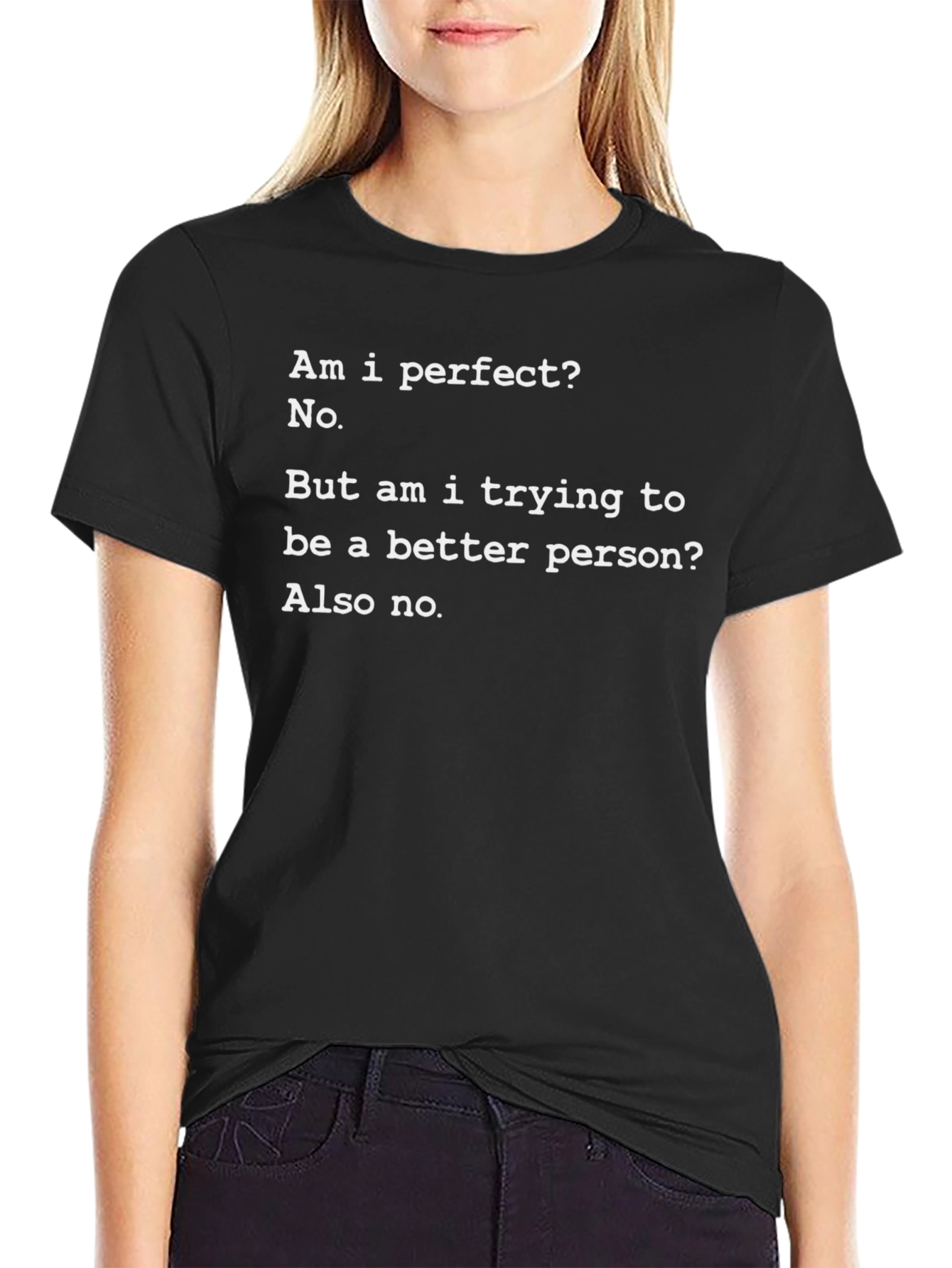 Humorous Graphic Tee - Am I Perfect? No.