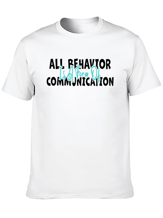 All Behavior is Communication Black T-Shirt