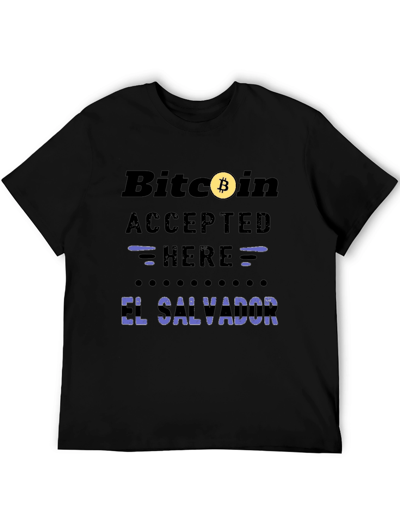 Bitcoin Accepted Here El Salvador T-Shirt