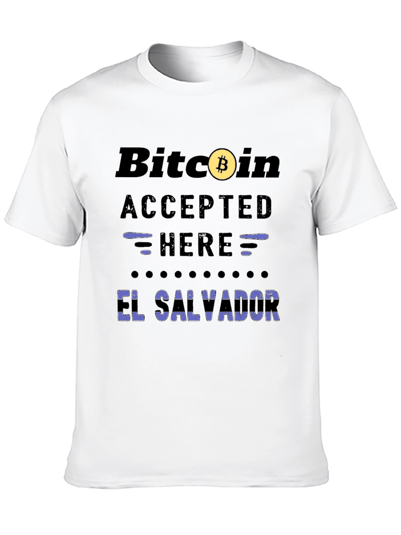 Bitcoin Accepted Here El Salvador T-Shirt