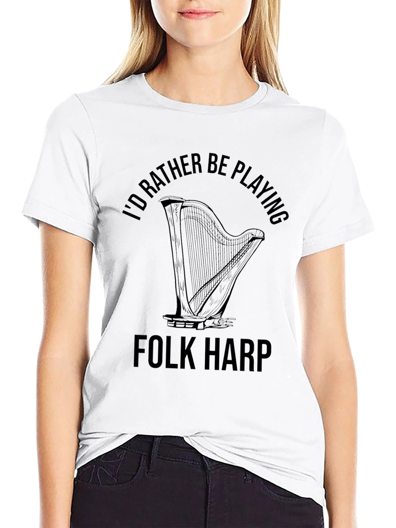 Folk Harp T-Shirt: Id Rather Be Playing
