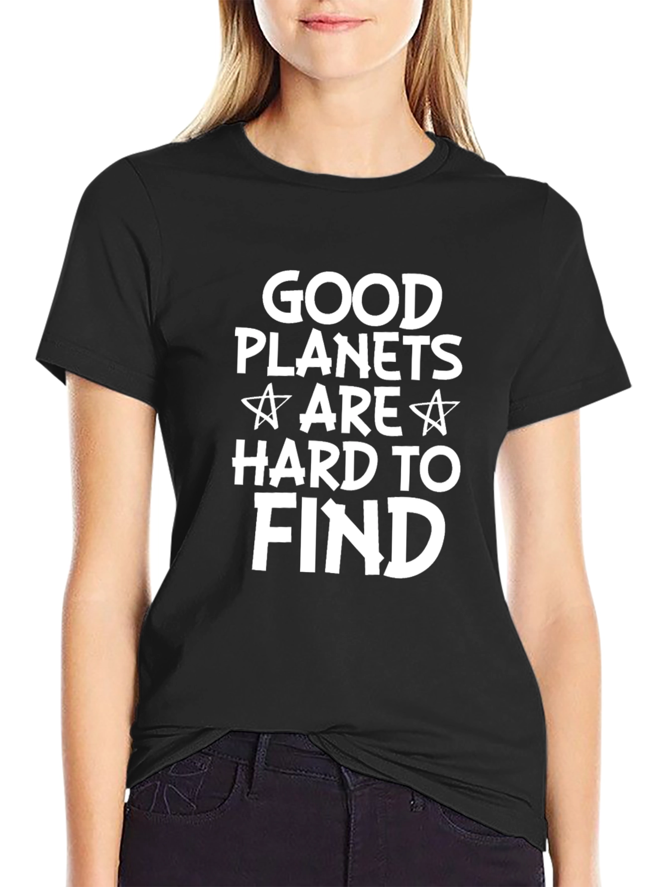 Good Planets Are Hard To Find Graphic T-Shirt