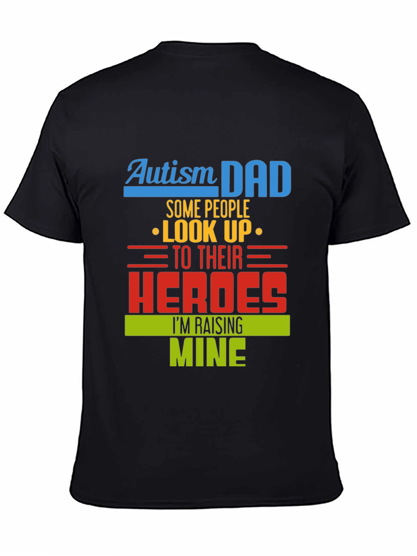 Autism Dad Heroes T-Shirt
