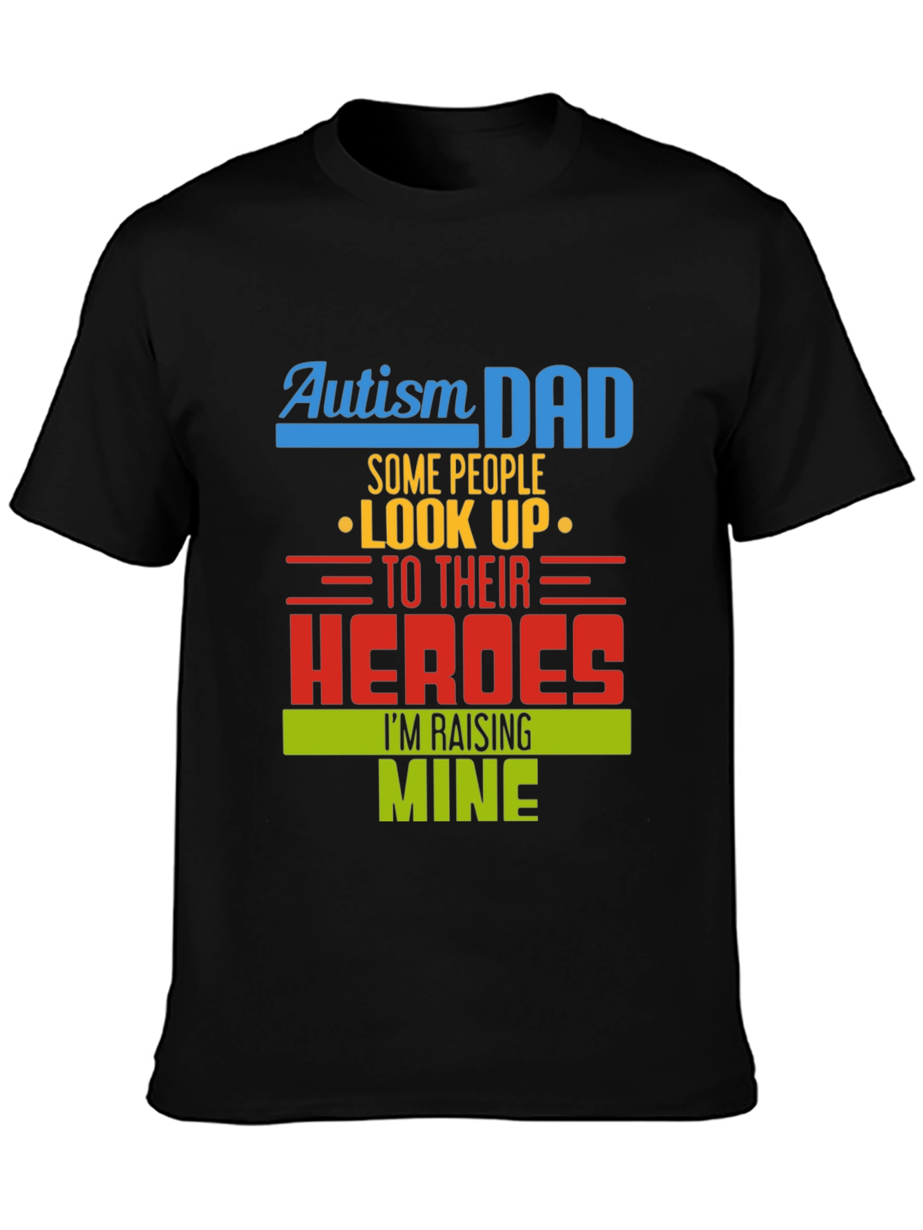 Autism Dad Heroes T-Shirt
