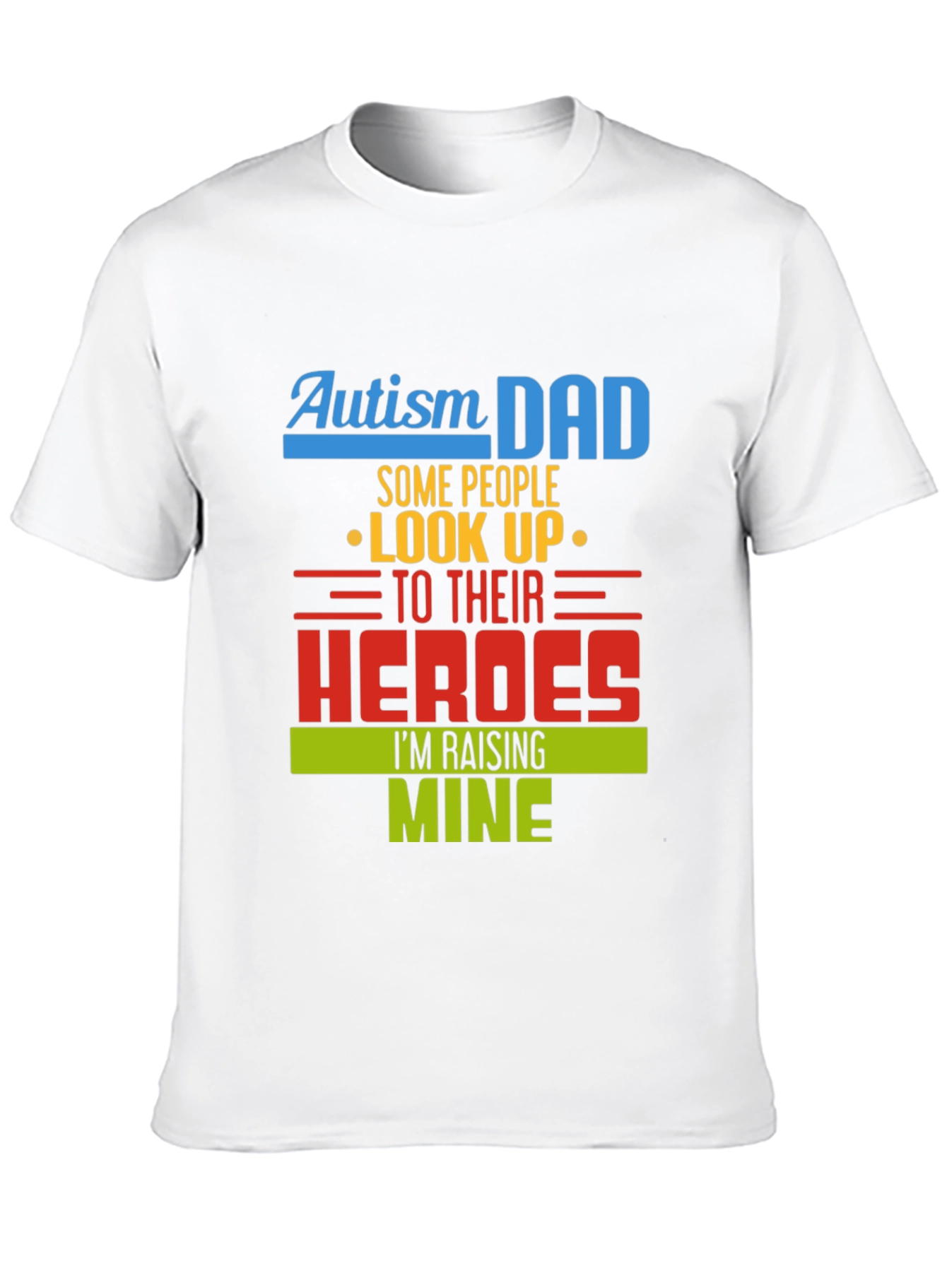 Autism Dad Heroes T-Shirt