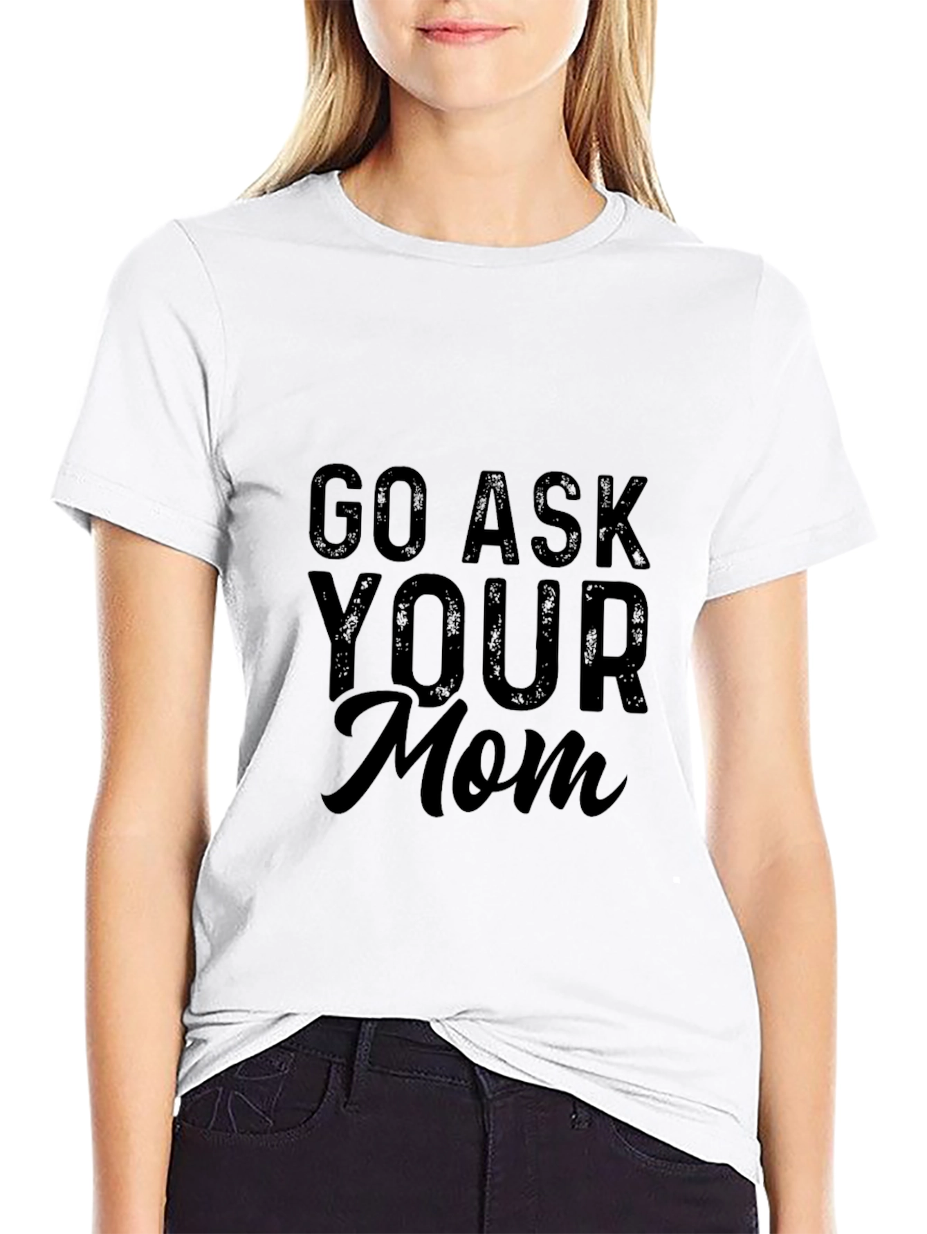 Go Ask Your Mom Black Graphic Tee