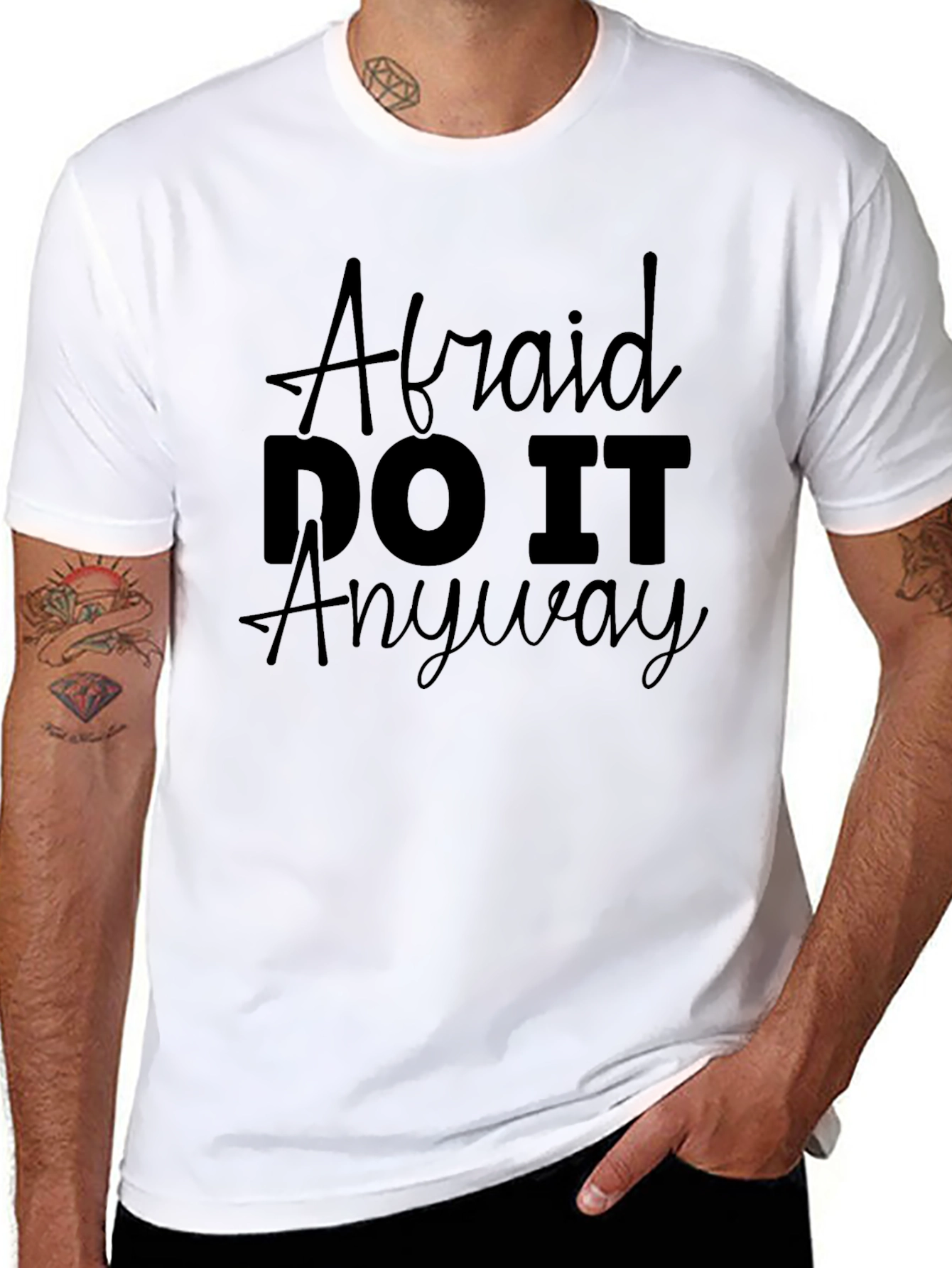 Afraid? Do It Anyway Motivational Graphic T-Shirt