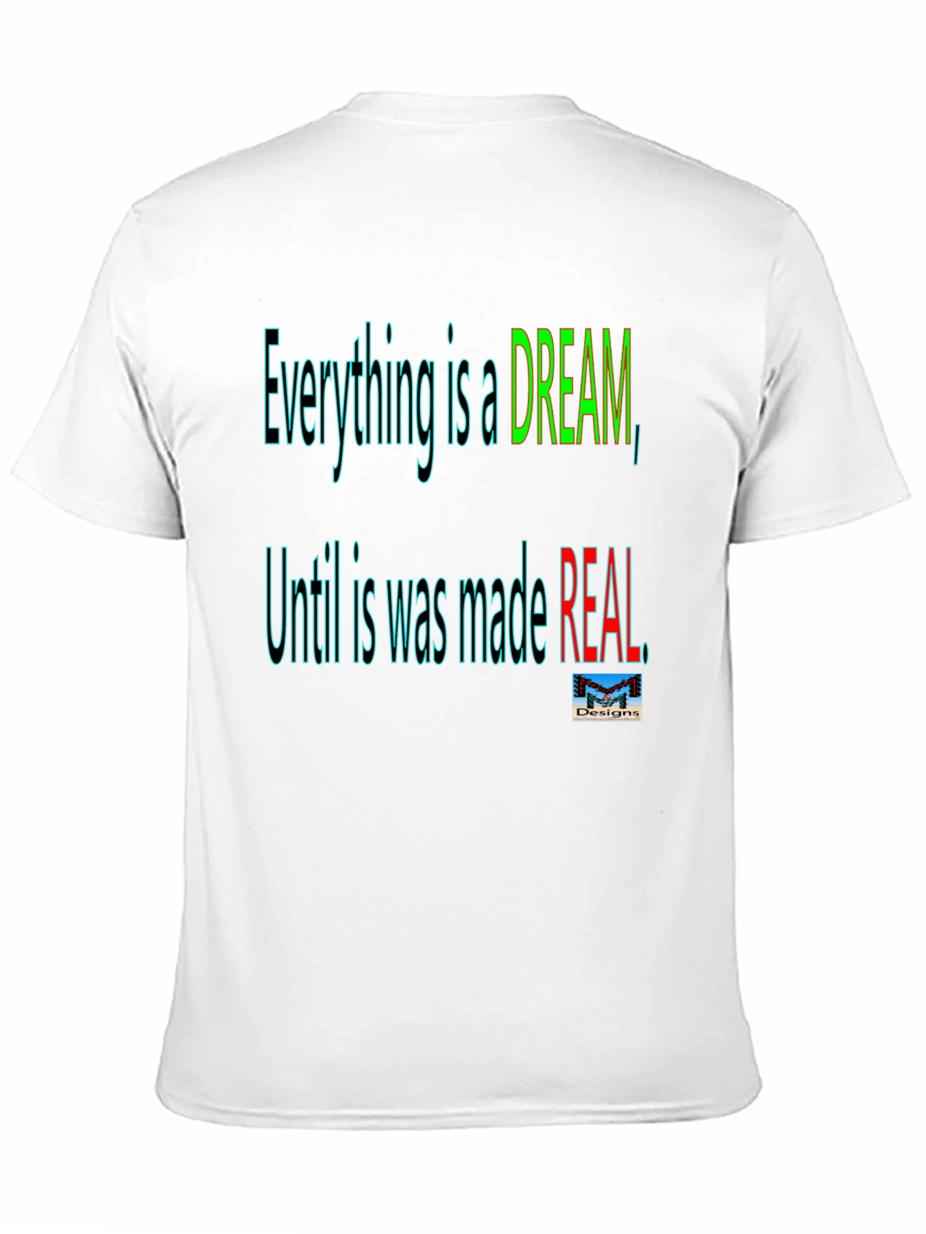Motivational Dream Made Real Black T-Shirt