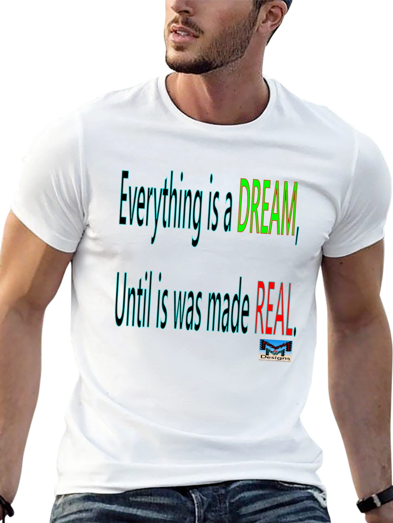 Motivational Dream Made Real Black T-Shirt