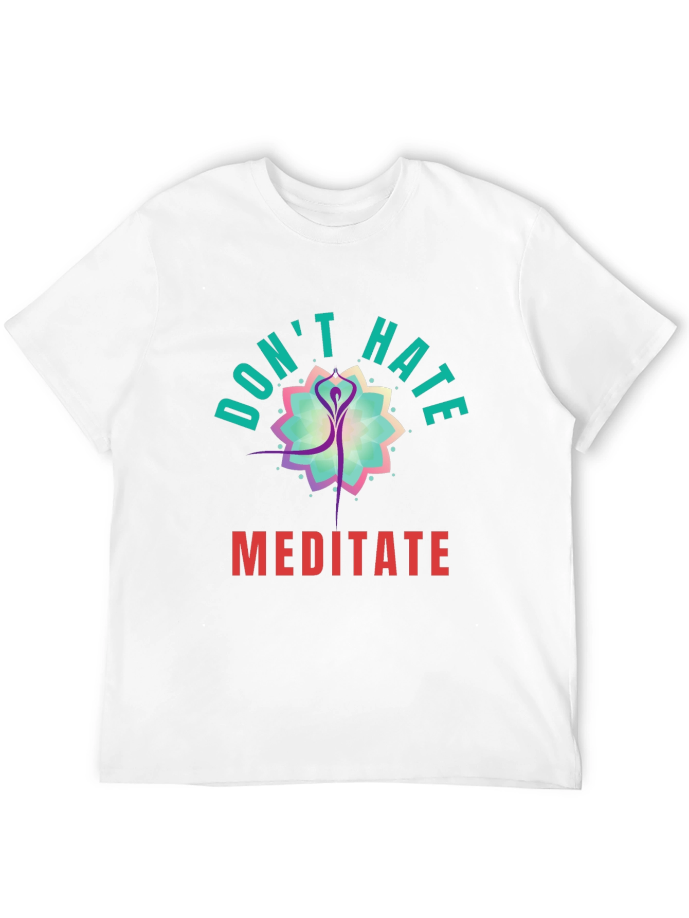 Dont Hate Meditate Black Graphic Tee