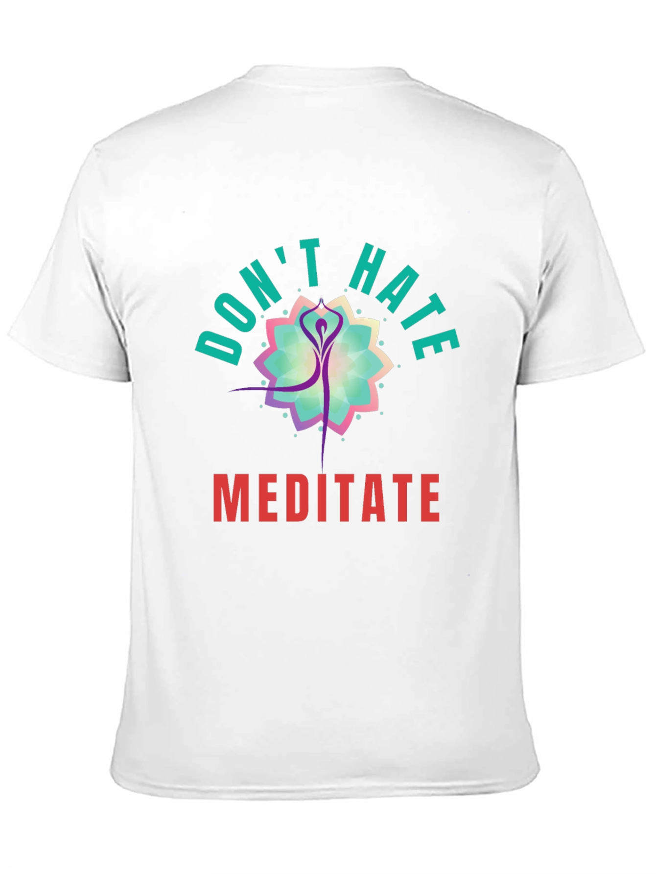 Dont Hate Meditate Black Graphic Tee