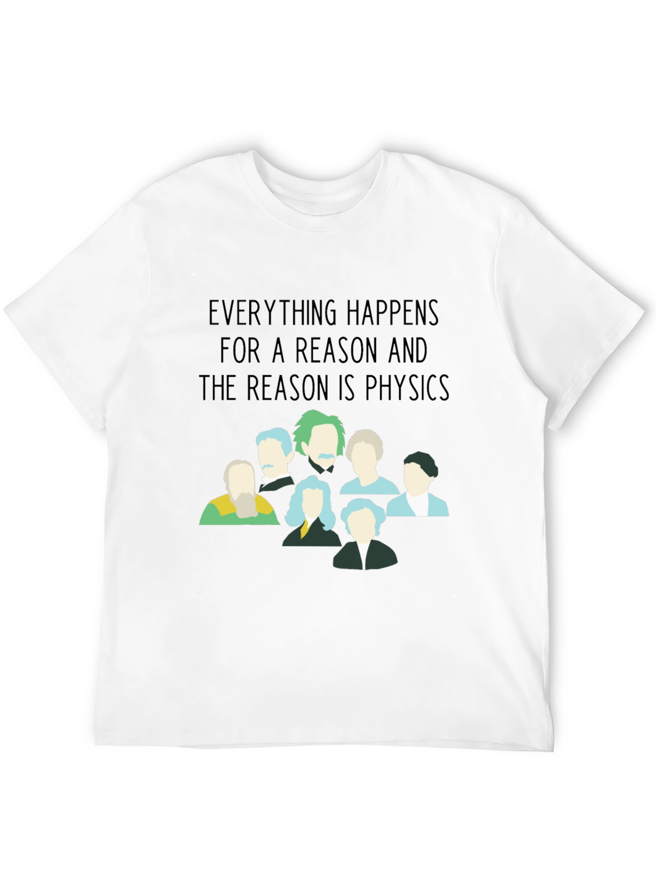Physics Quote T-Shirt