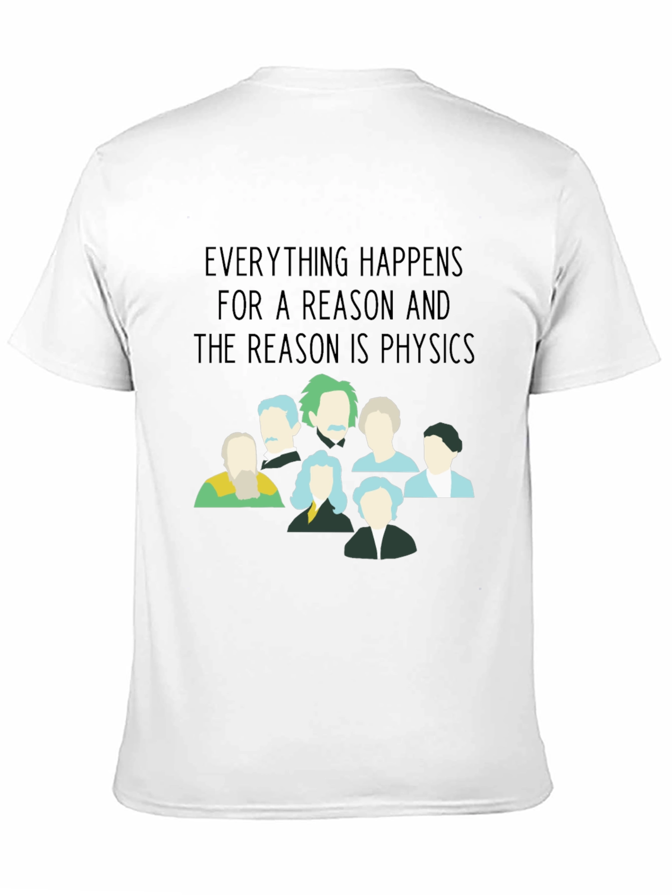 Physics Quote T-Shirt