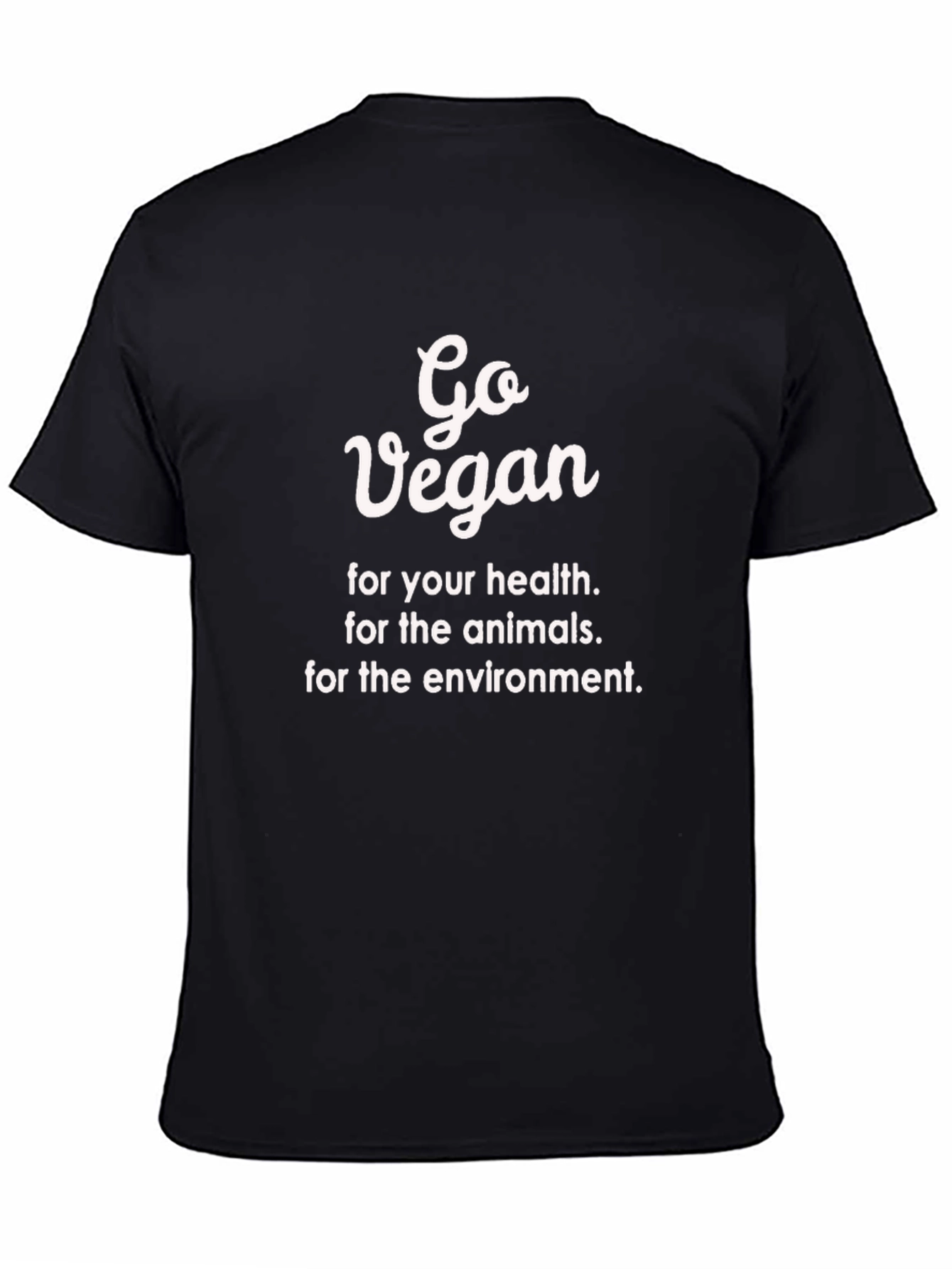 Go Vegan T-Shirt - Health Animals Environment!