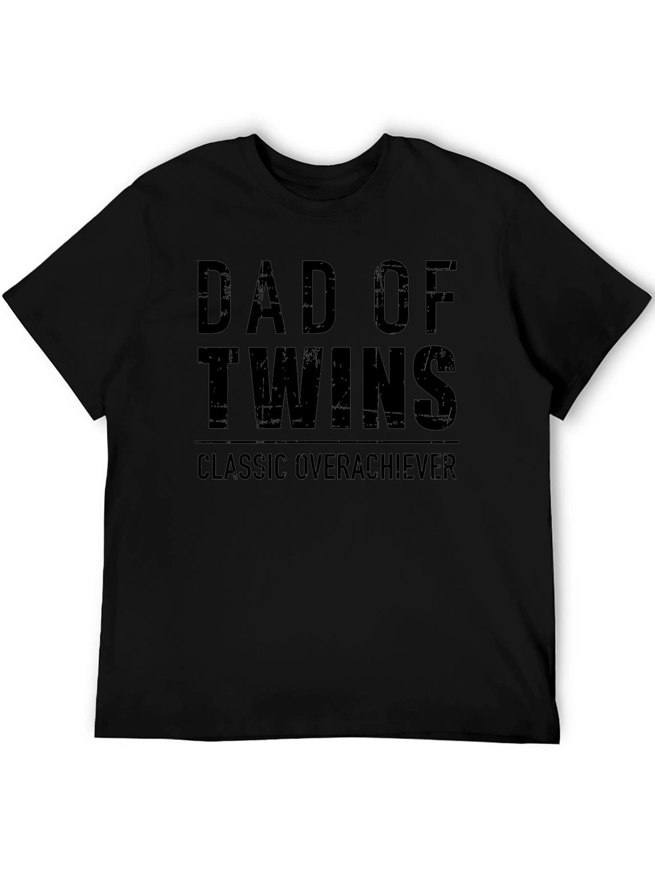 Dad of Twins T-Shirt - Classic Overachiever