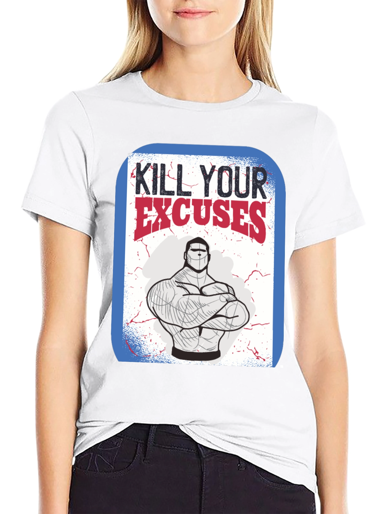Kill Your Excuses Graphic Tee - Fitness Motivation