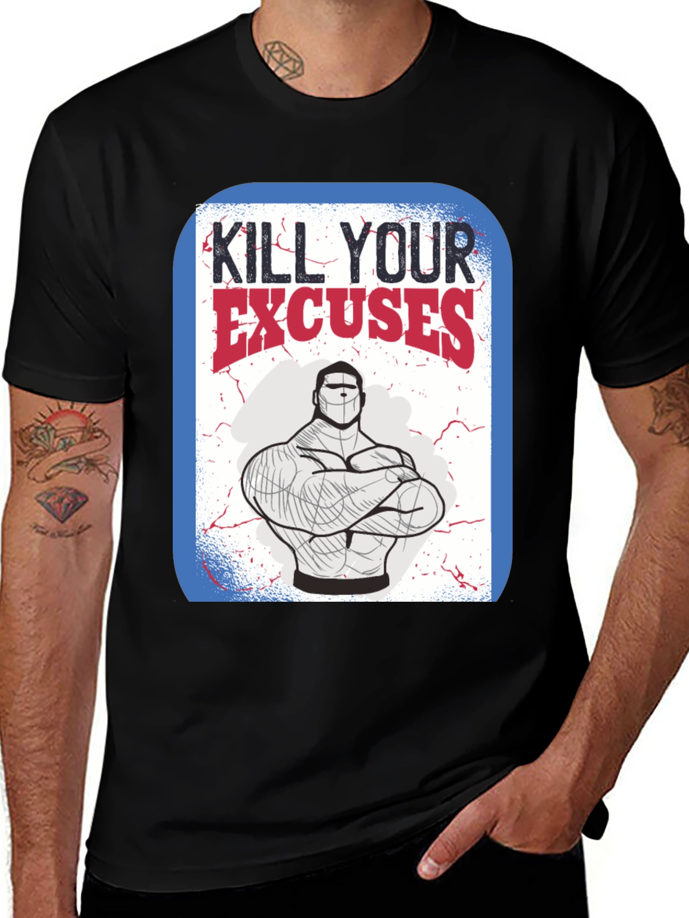 Kill Your Excuses Graphic Tee - Fitness Motivation