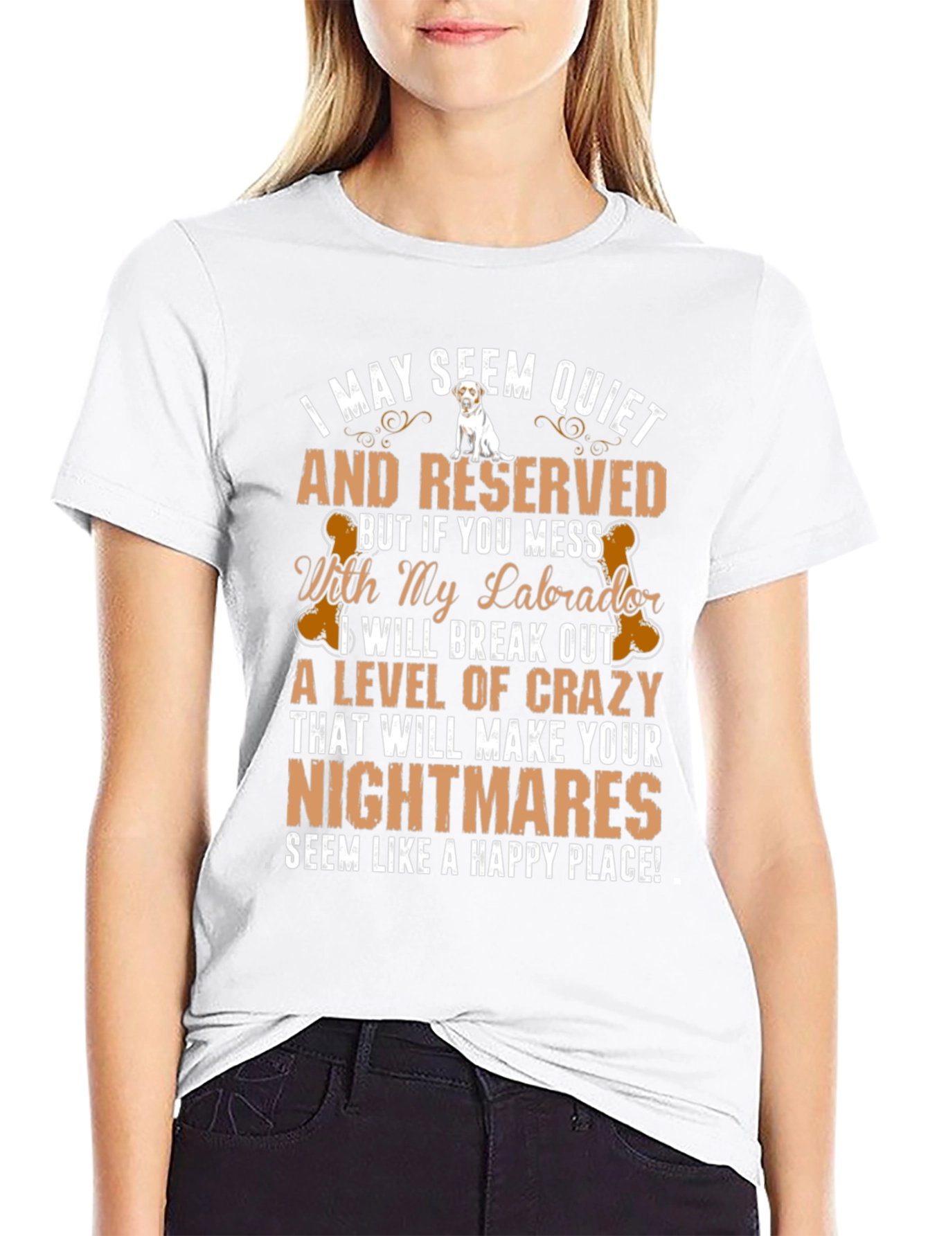Labrador T-Shirt: I May Seem Quiet And Reserved