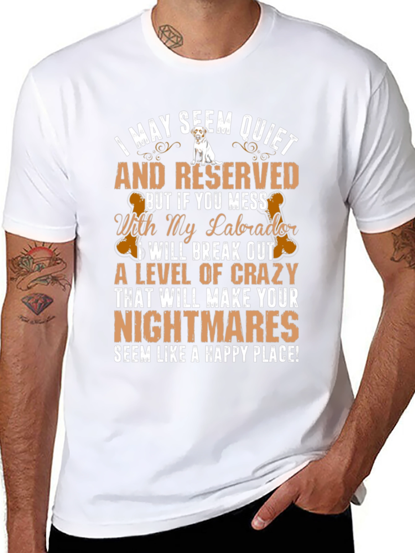 Labrador T-Shirt: I May Seem Quiet And Reserved