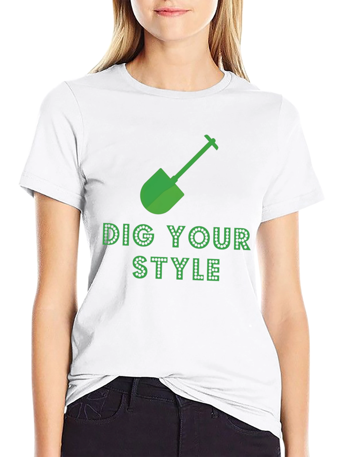Dig Your Style Graphic T-Shirt