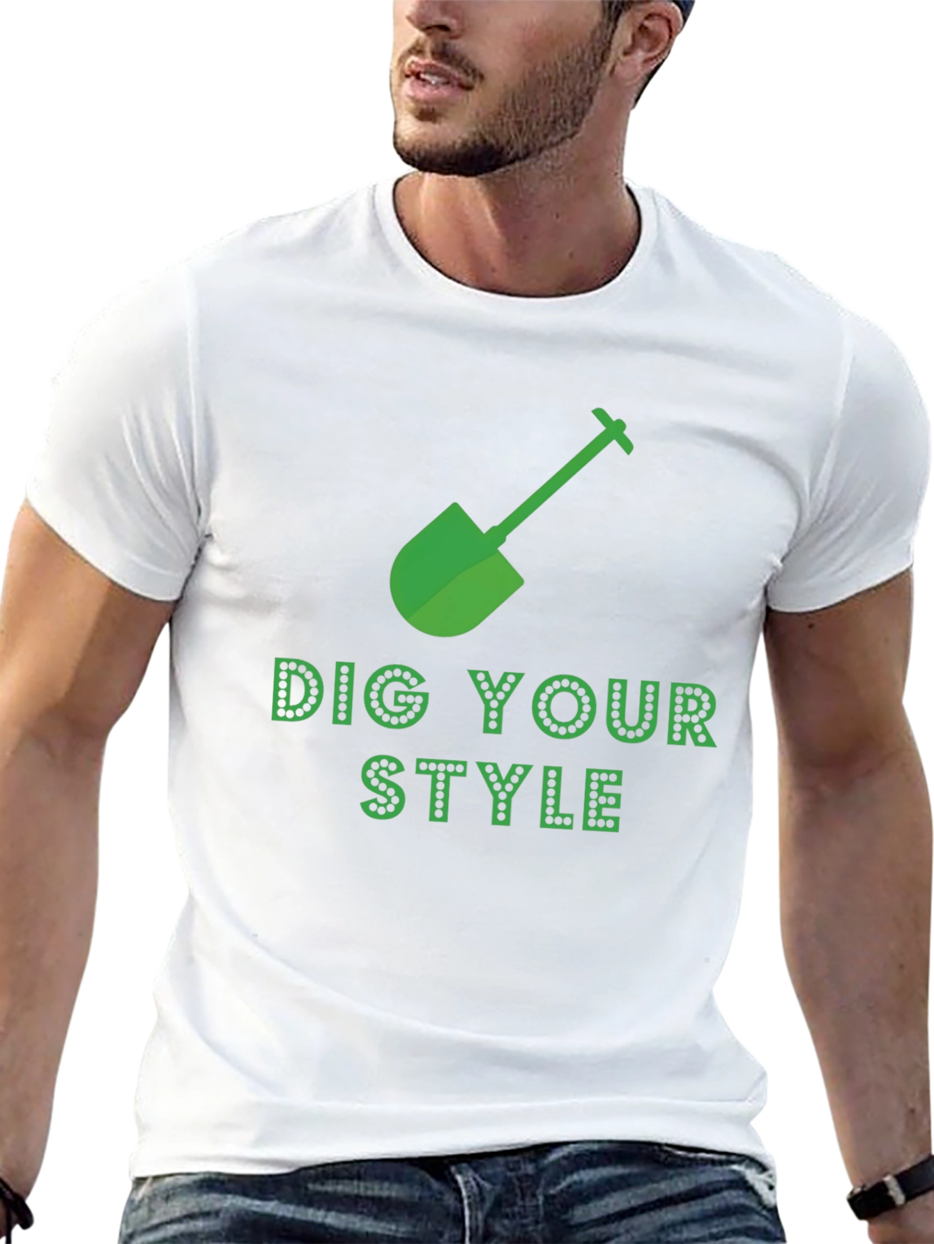 Dig Your Style Graphic T-Shirt