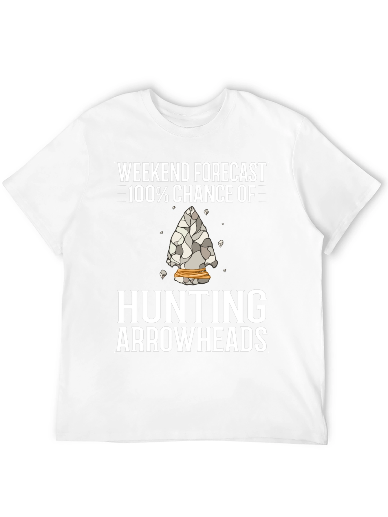 Hunting Arrowheads T-Shirt Weekend Forecast