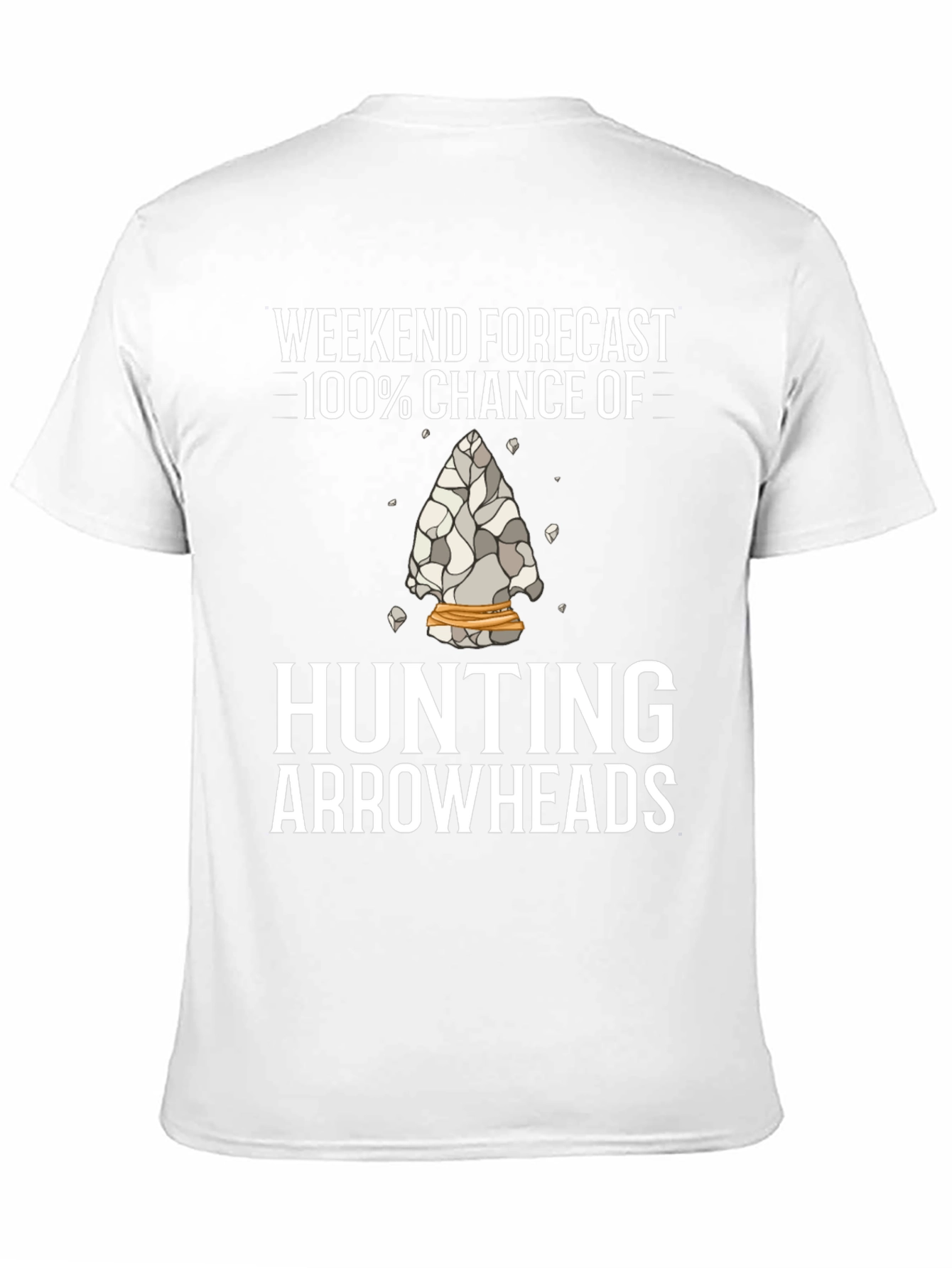 Hunting Arrowheads T-Shirt Weekend Forecast
