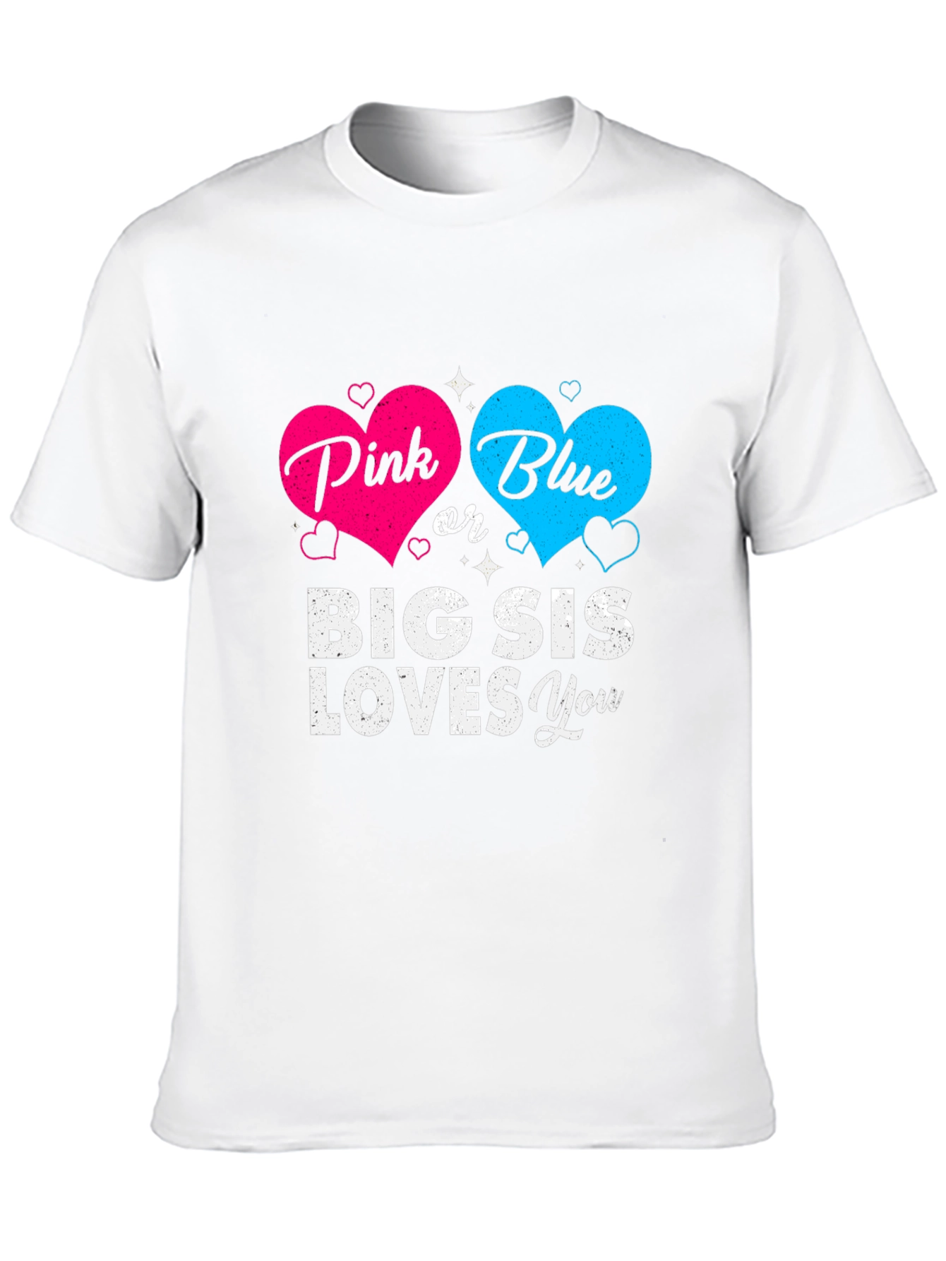 Pink or Blue Big Sis Loves You T-Shirt
