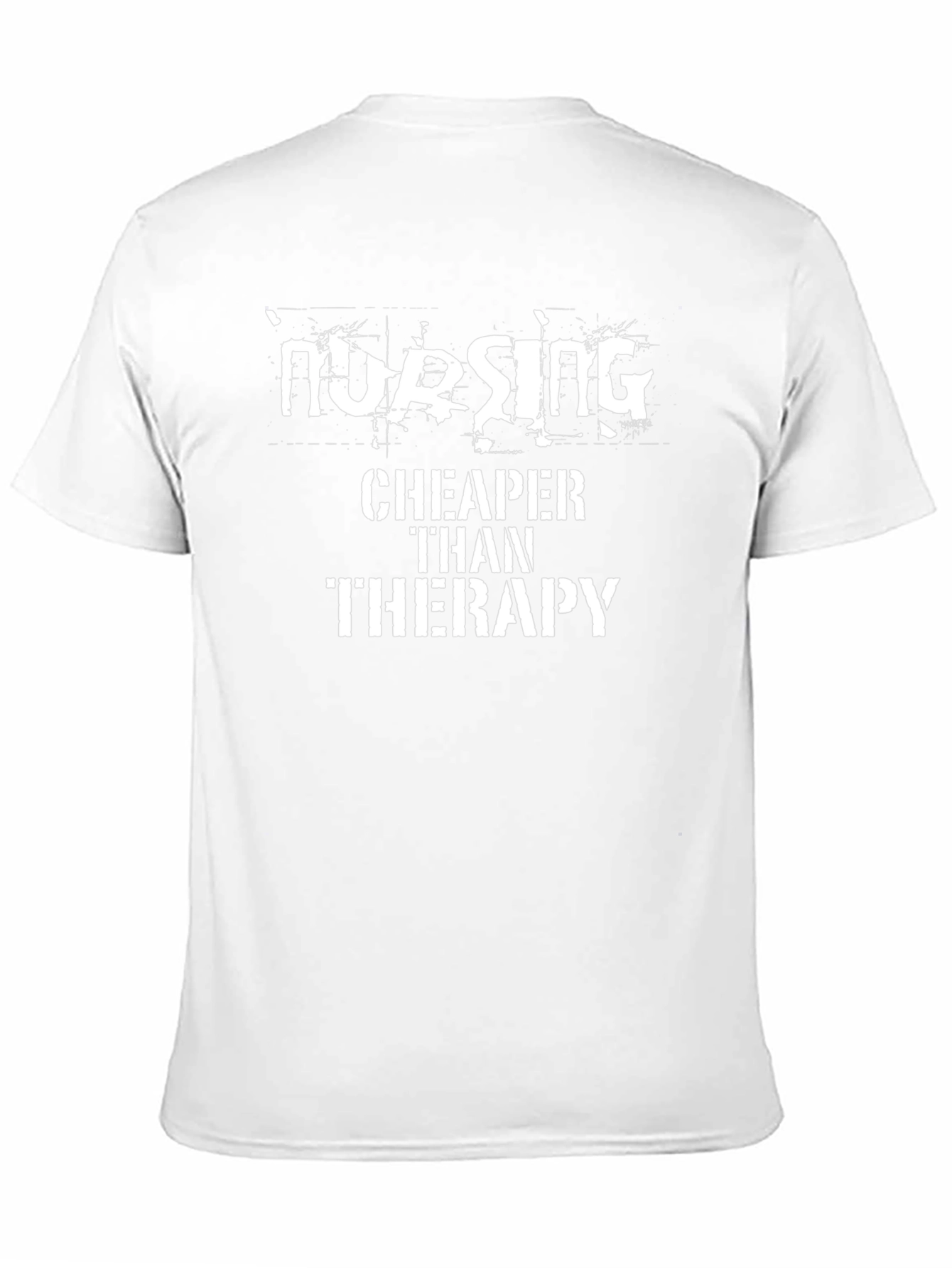 Nursing Cheaper Than Therapy Graphic T-Shirt